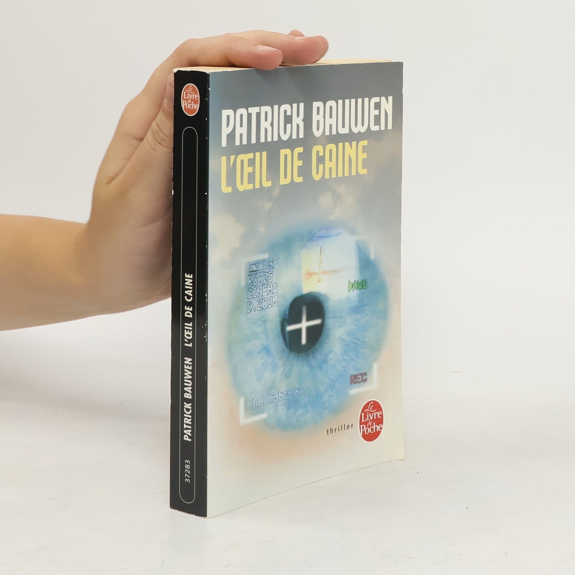 Patrick Bauwen L'oeil de Caine