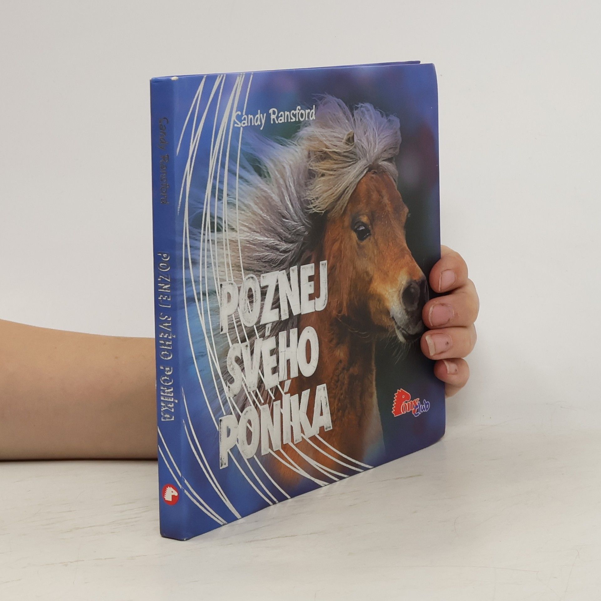 Sandy Ransford Poznej svého poníka