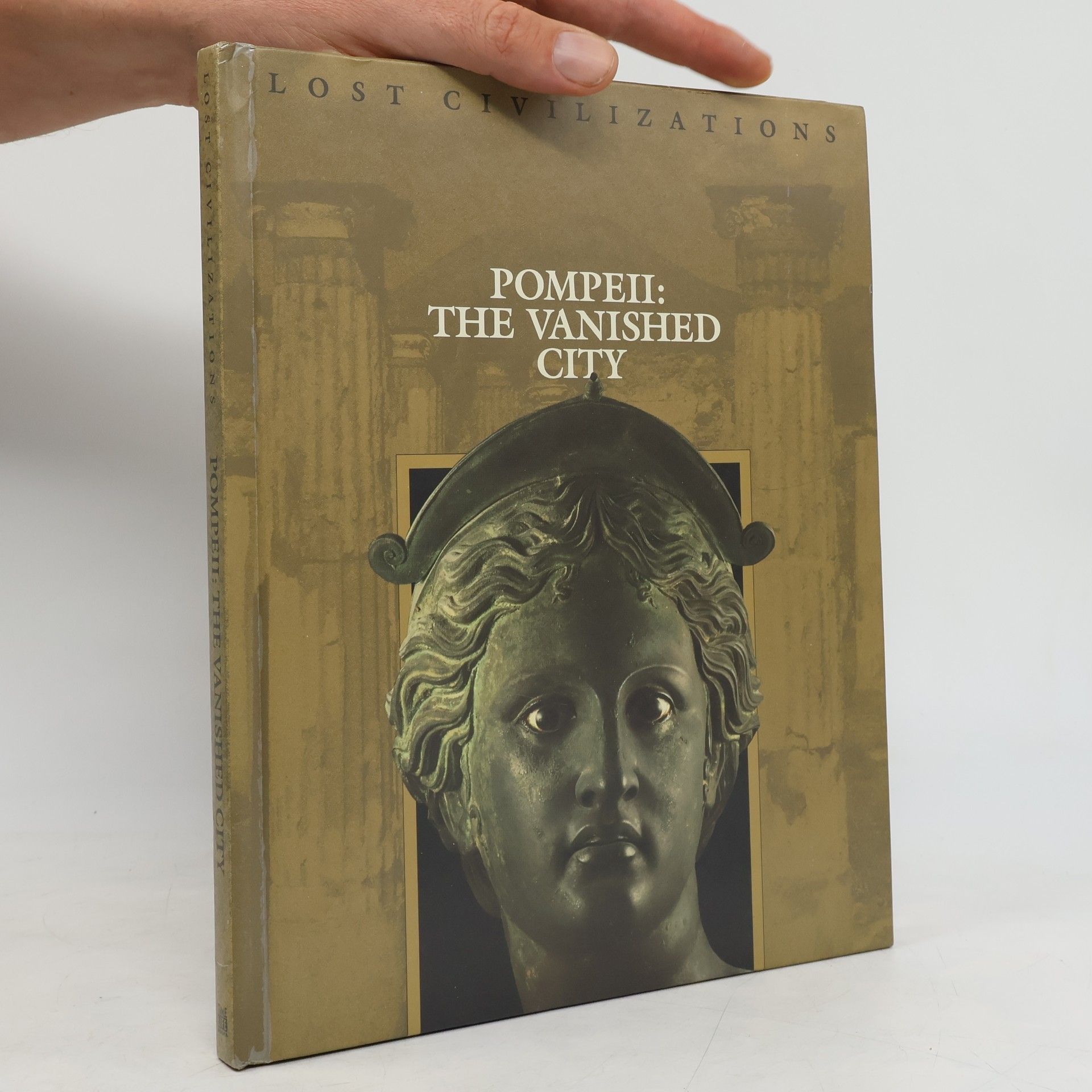 Thomas H Flaherty Pompeii:  The Vanished City