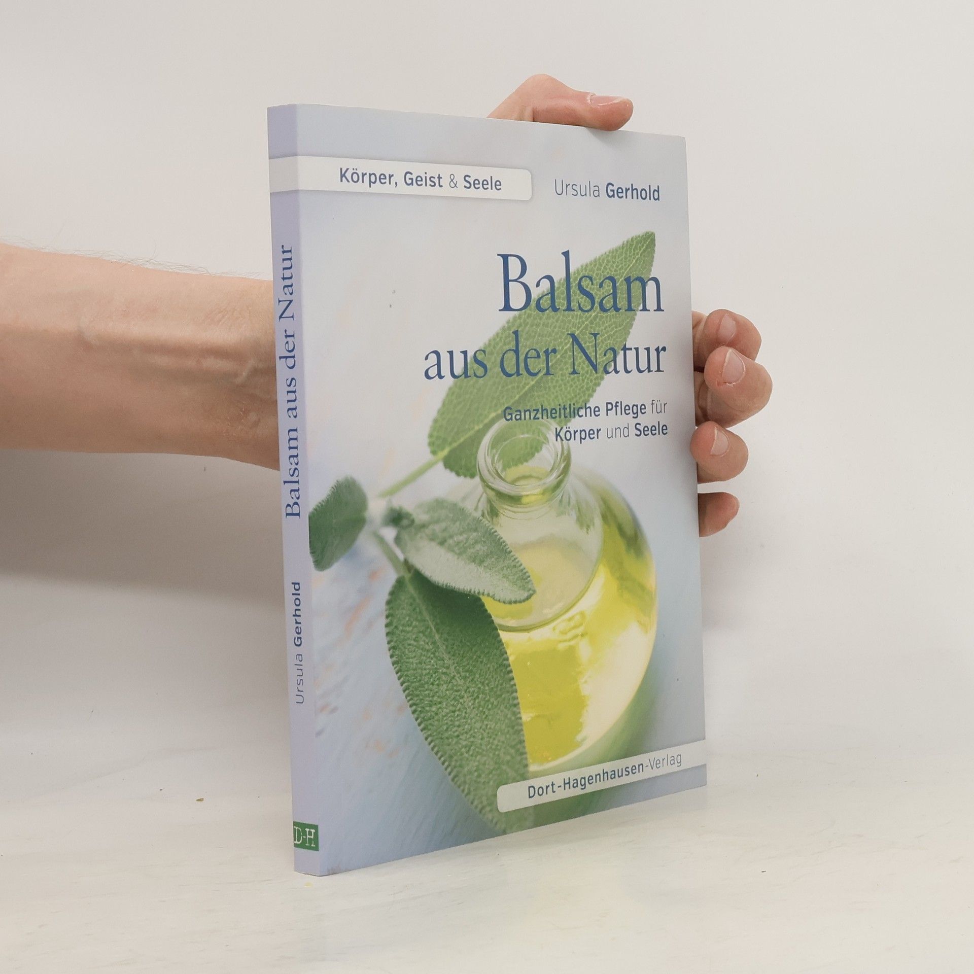 Ursula Gerhold Balsam aus der Natur