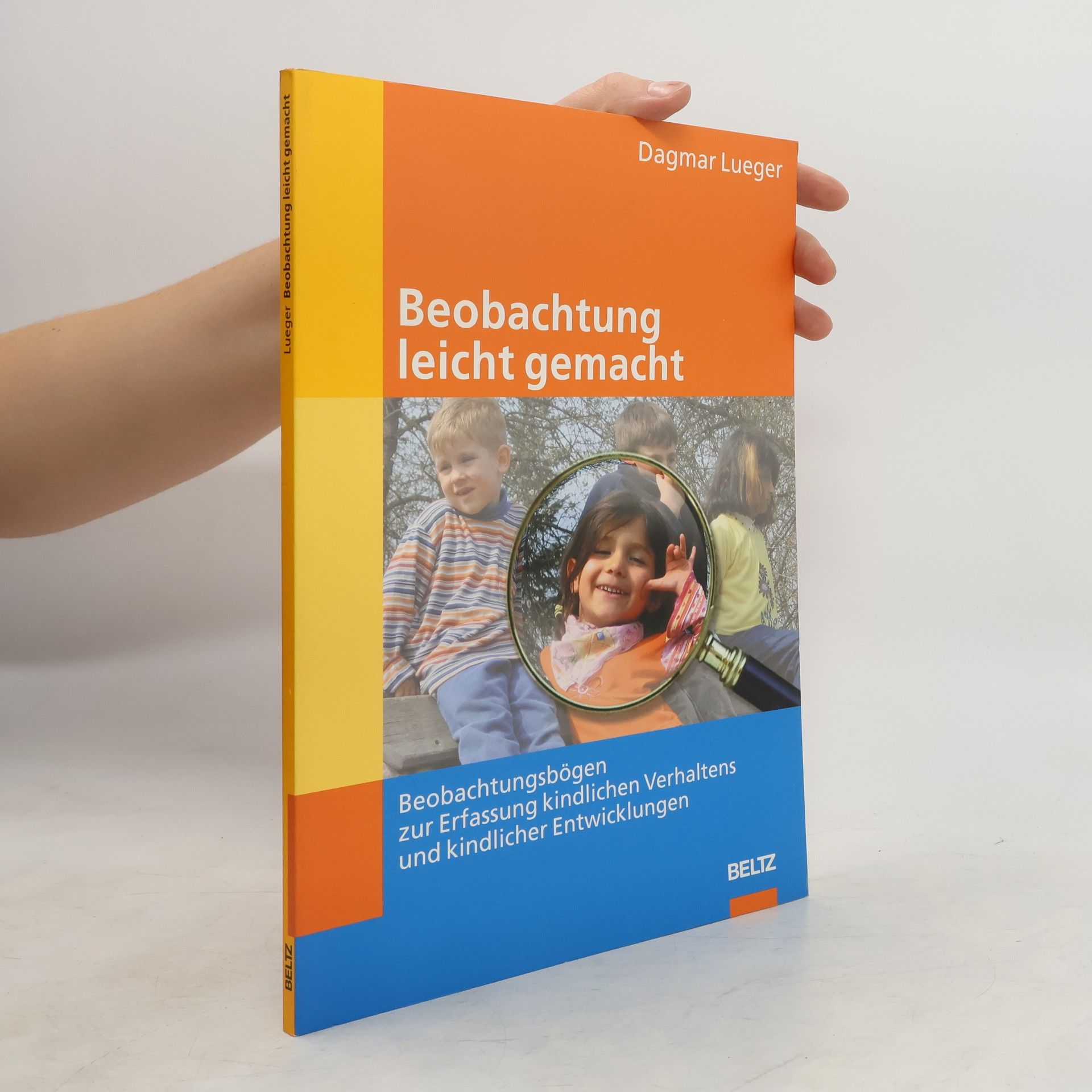 Dagmar Lueger Beobachtung leicht gemacht