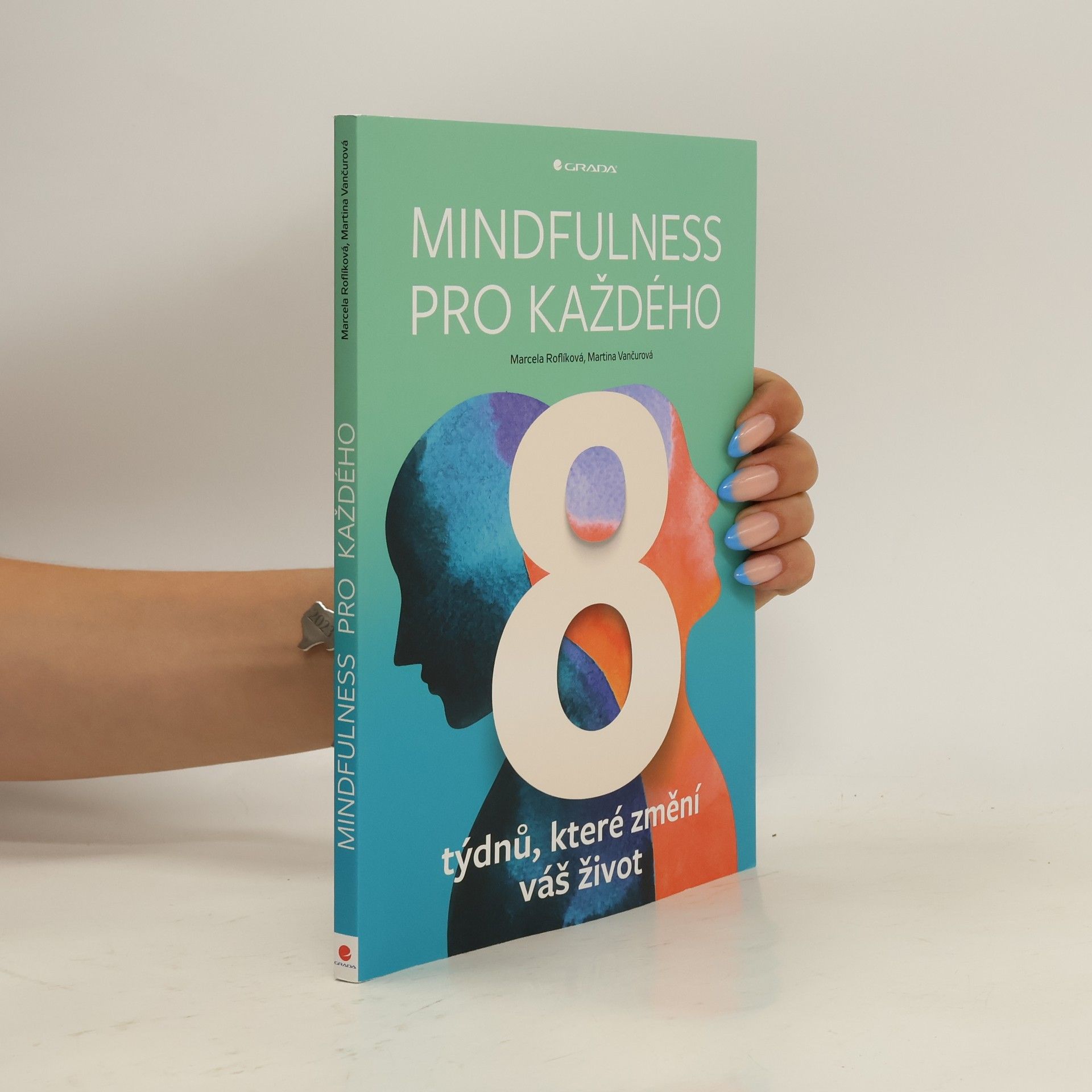 Marcela Roflíková Mindfulness pro každého