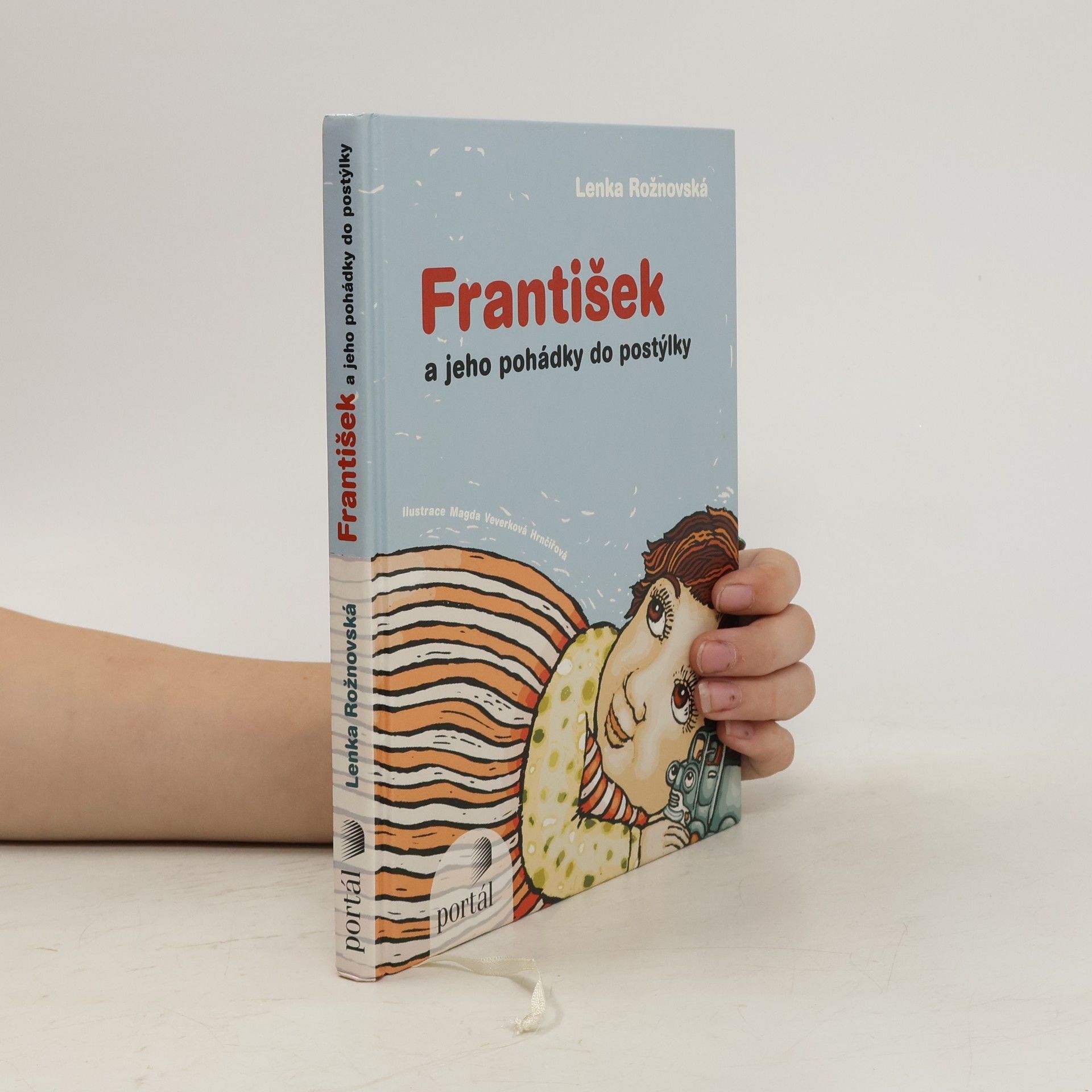 Lenka Rožnovská František a jeho pohádky do postýlky