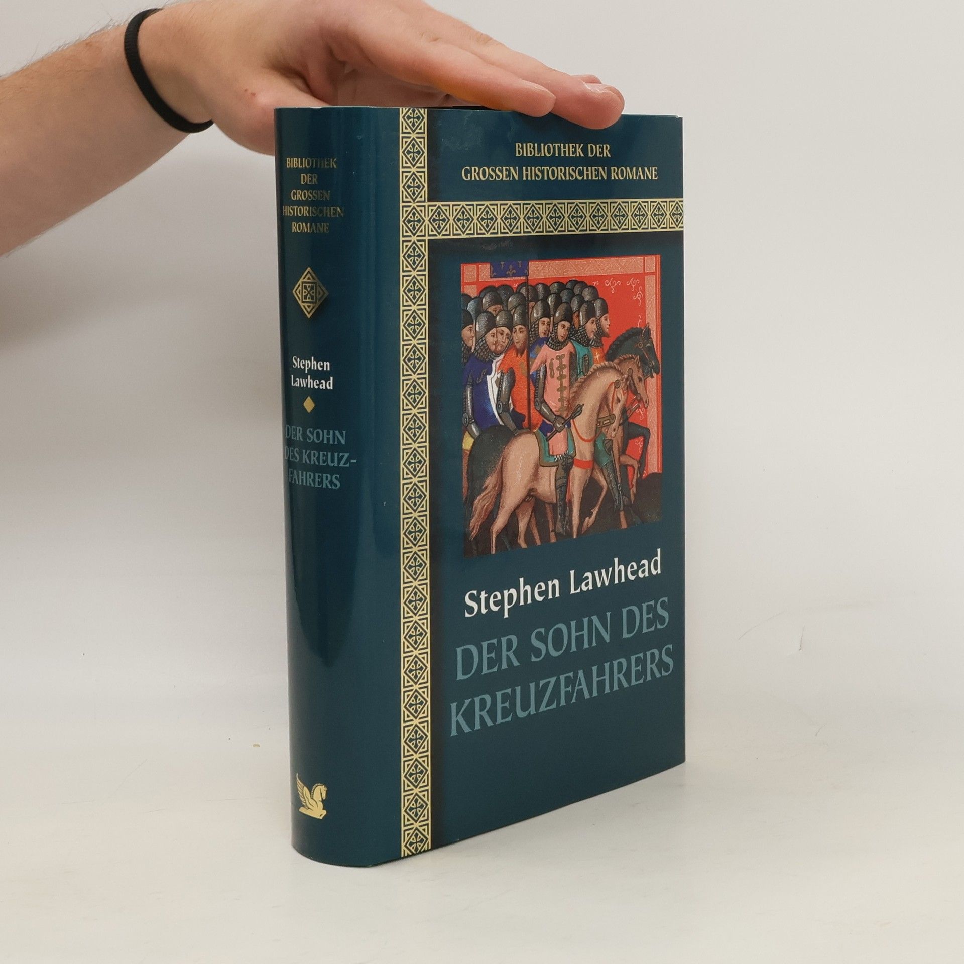 Stephen R. Lawhead Der Sohn des Kreuzfahrers