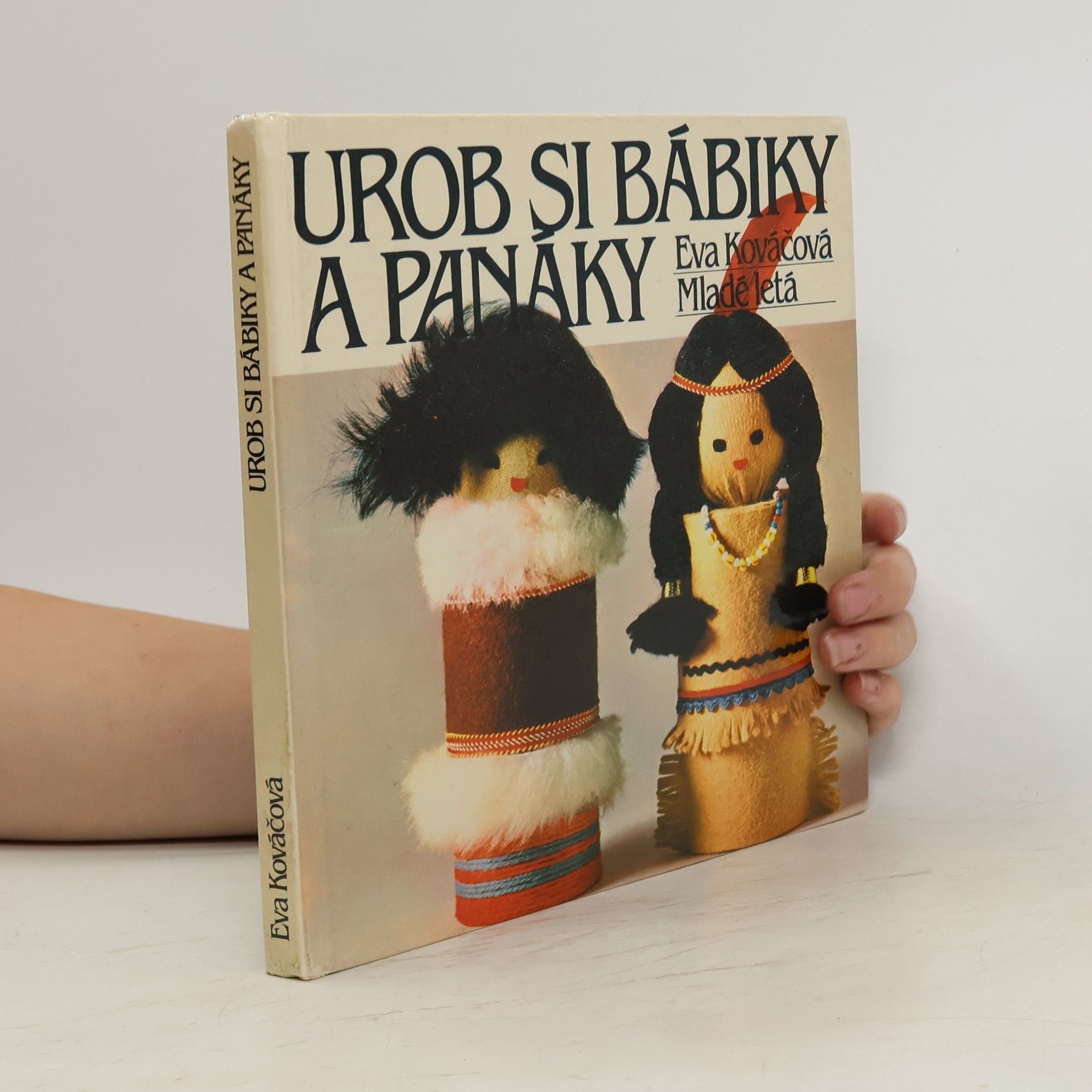 Kováčová Eva Urob si bábiky a panáky