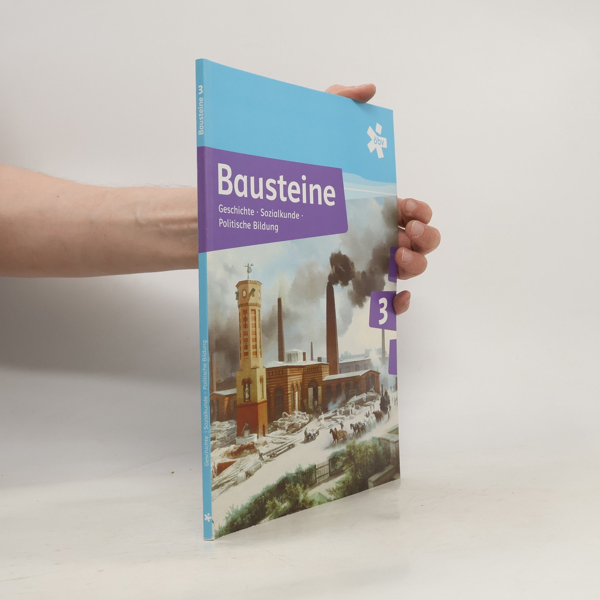 Michael Bachlechner Bausteine 3. Geschichte, Sozialkunde, Politische Bildung