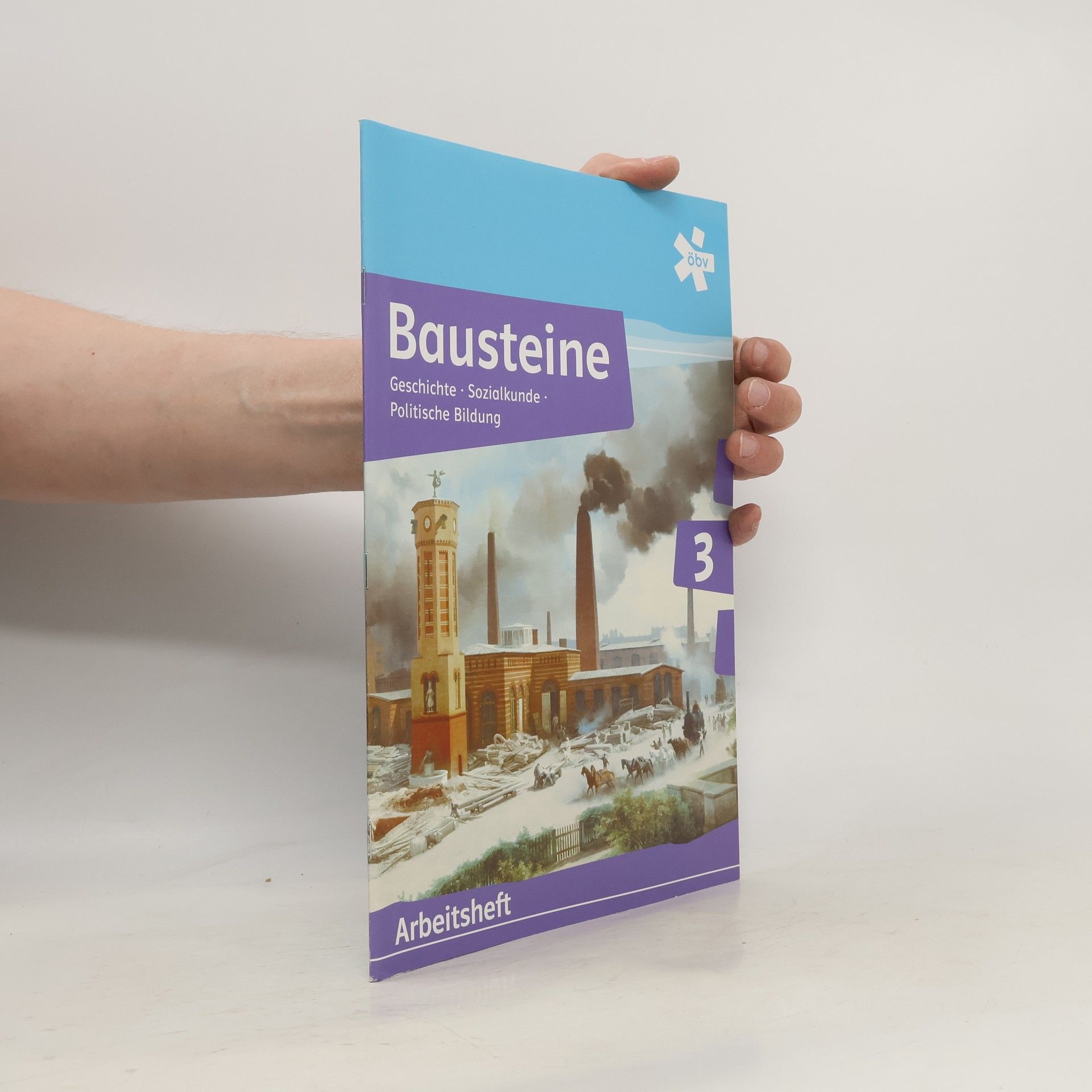 Michael Bachlechner Bausteine 3: Arbeitsheft