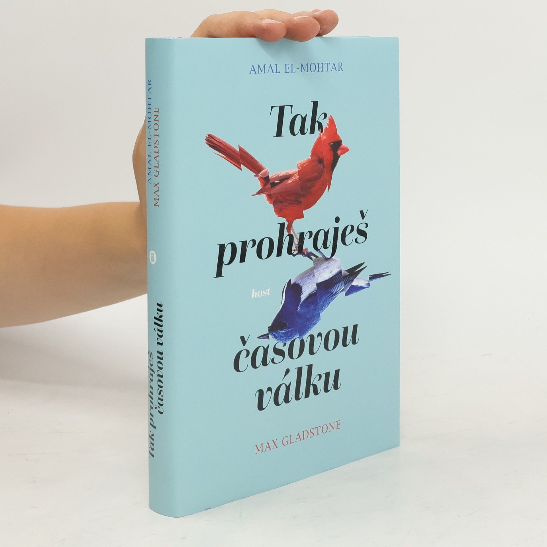 Amal El-Mohtar Tak prohraješ časovou válku