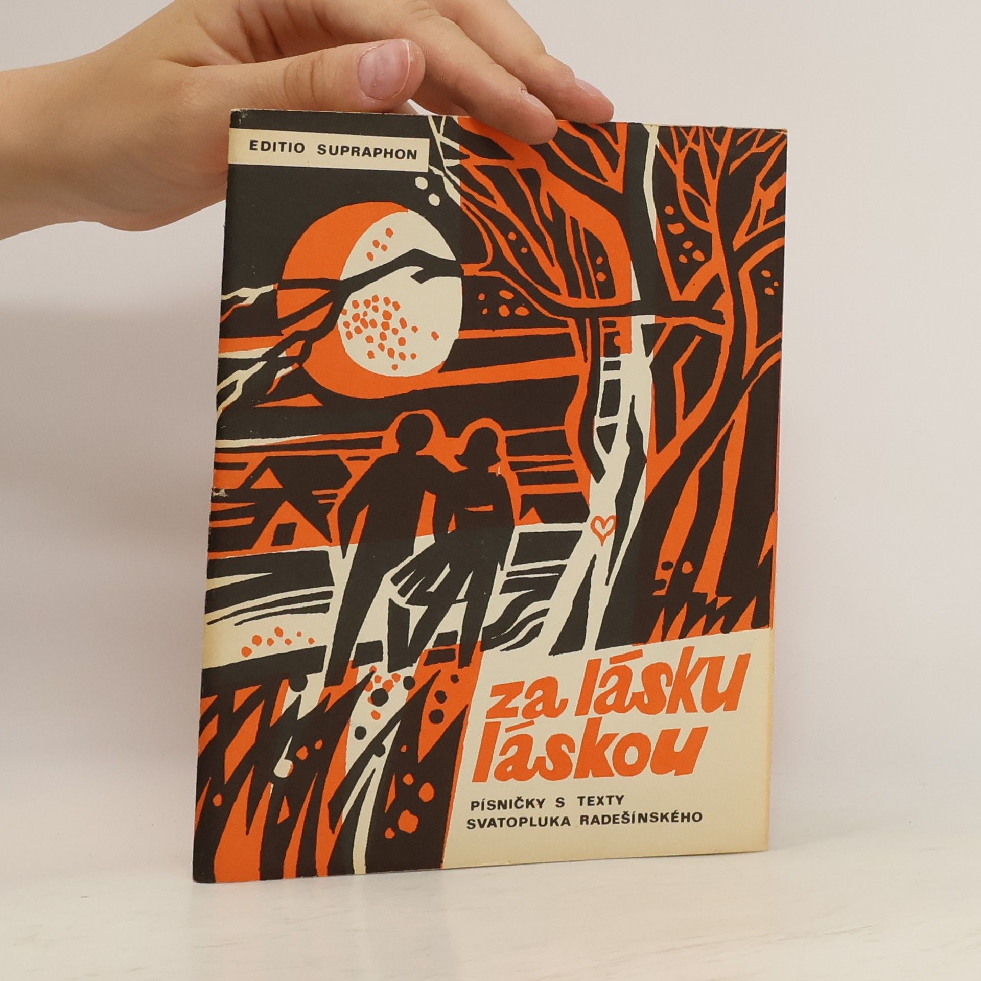 Svatopluk Radešínský Za lásku láskou