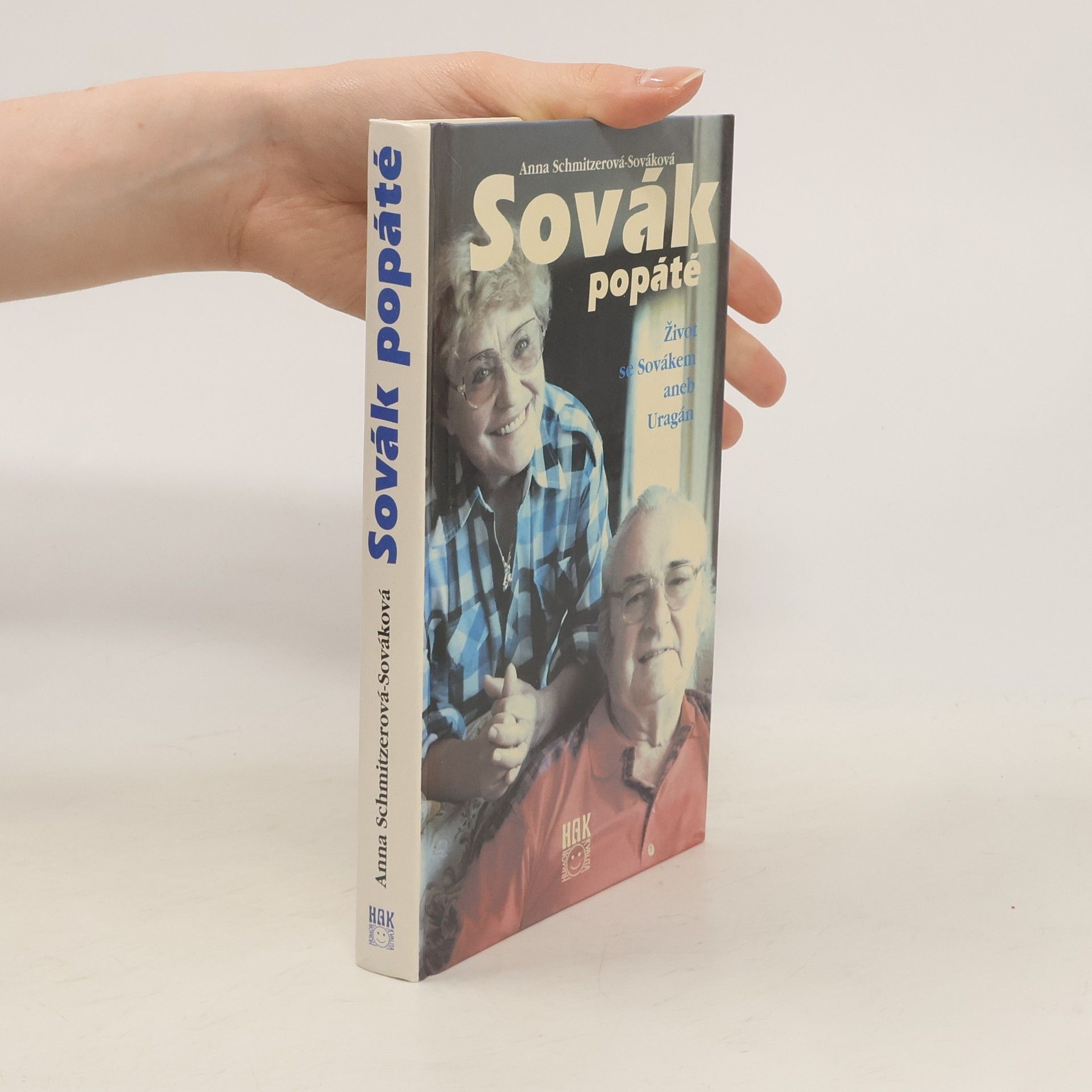 Anna Sováková Sovák popáté. Život se Sovákem, aneb, Uragán