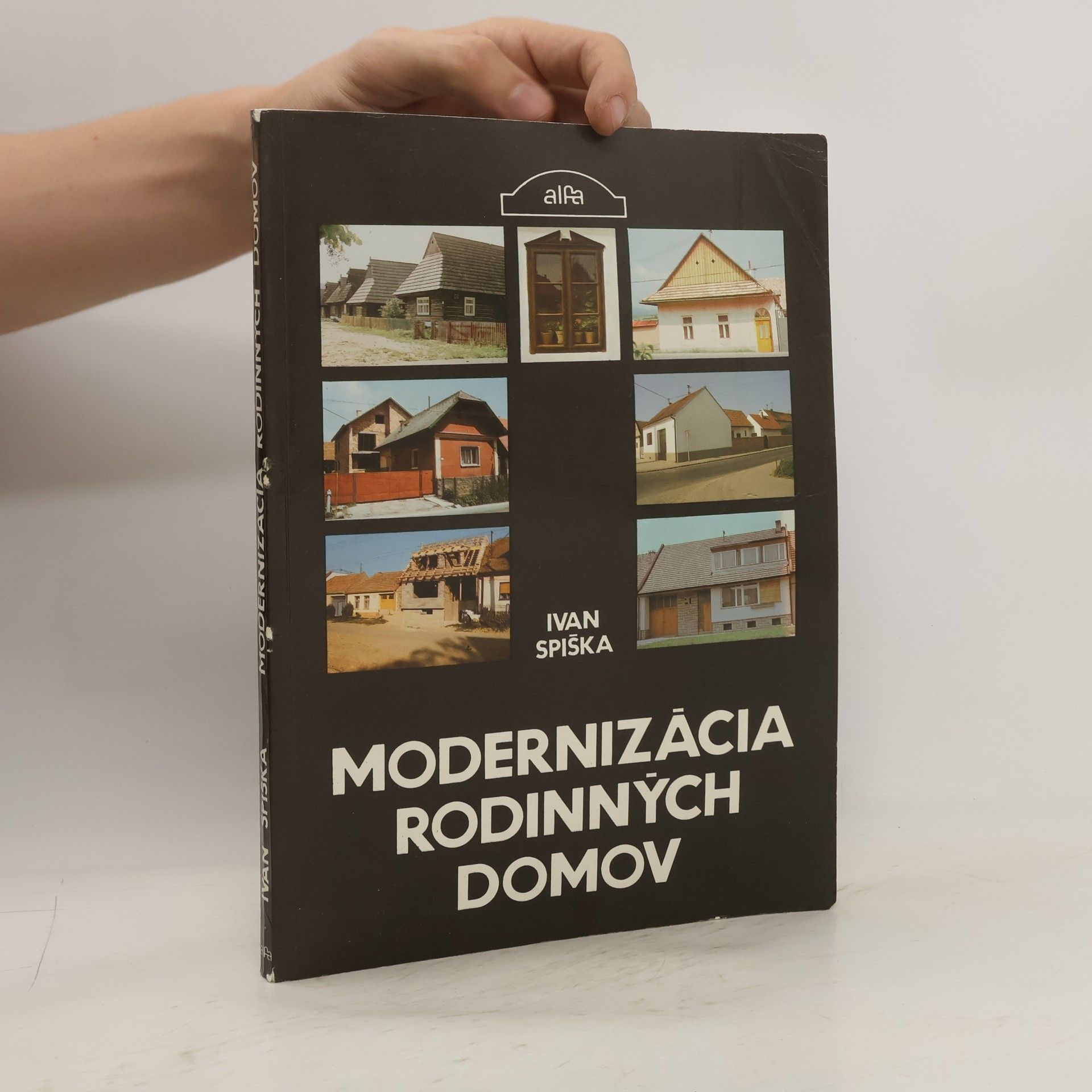 Ivan Spiška Modernizácia rodinných domov