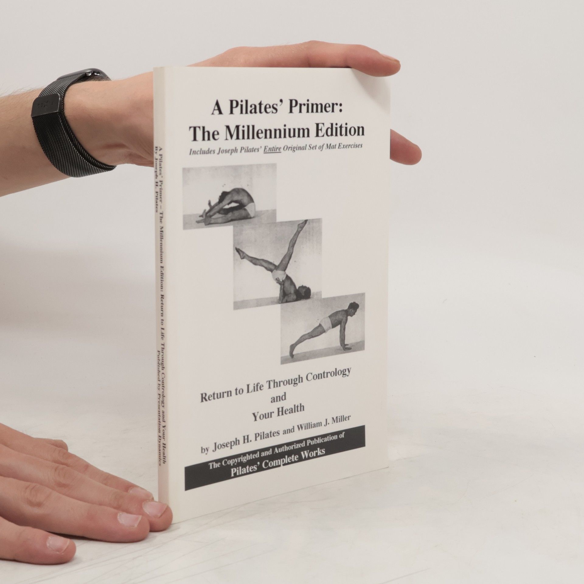 Joseph H. Pilates A Pilates' Primer