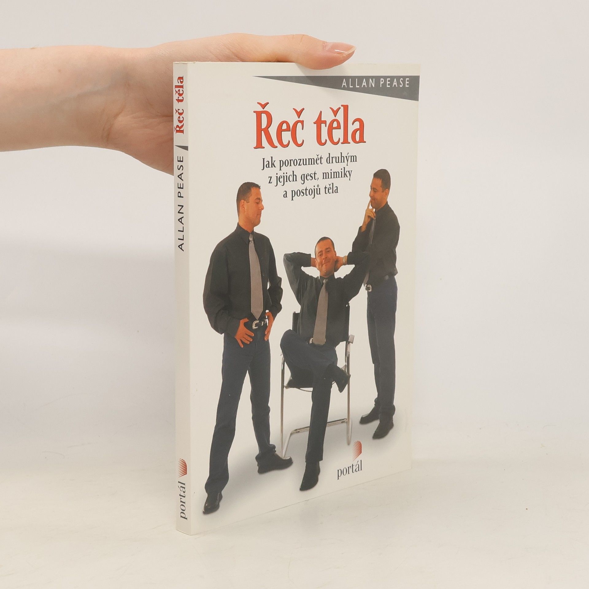 Allan Pease Řeč těla: Jak porozumět druhým z jejich gest, mimiky a postojů těla