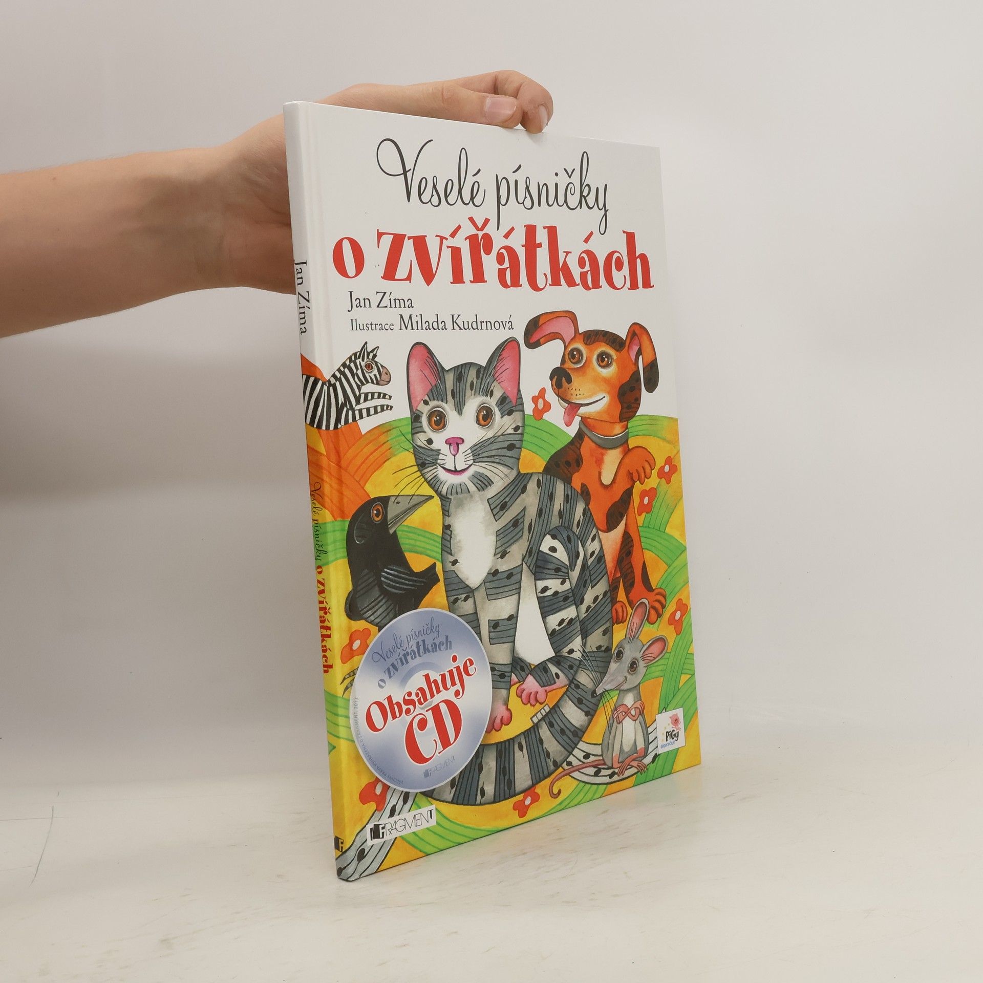 Jan Zima Veselé písničky o zvířátkách.