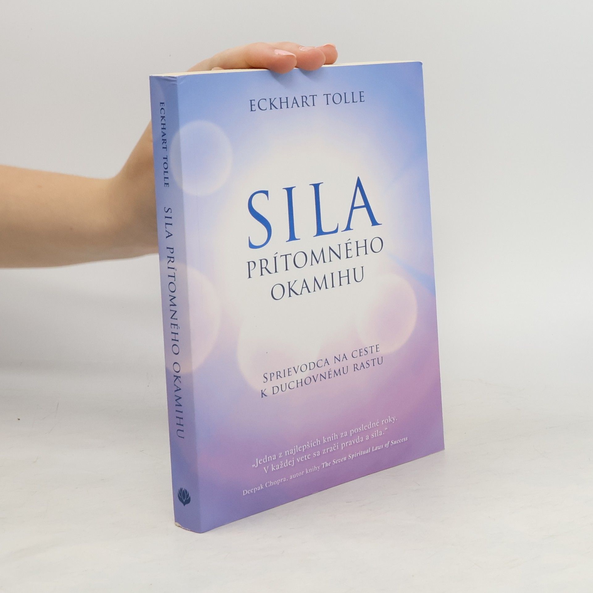 Eckhart Tolle Síla prítomného okamihu