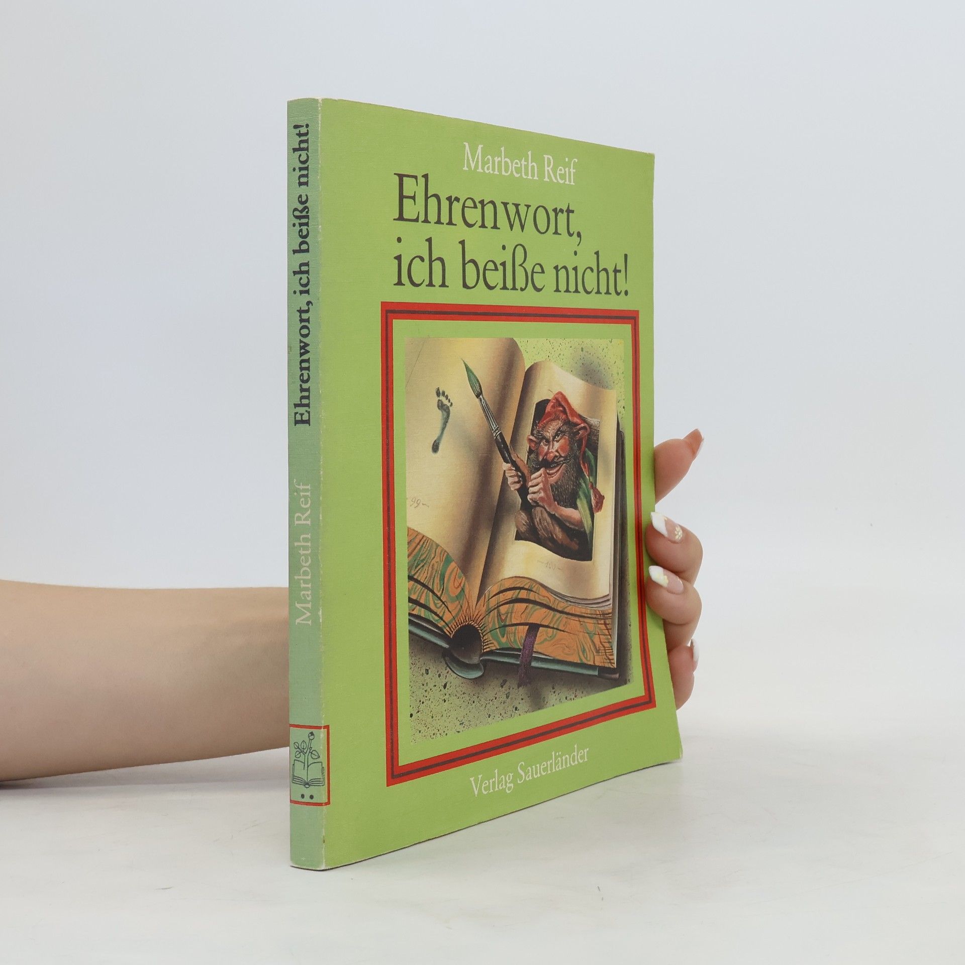 Marbeth Reif Ehrenwort, ich beisse nicht!