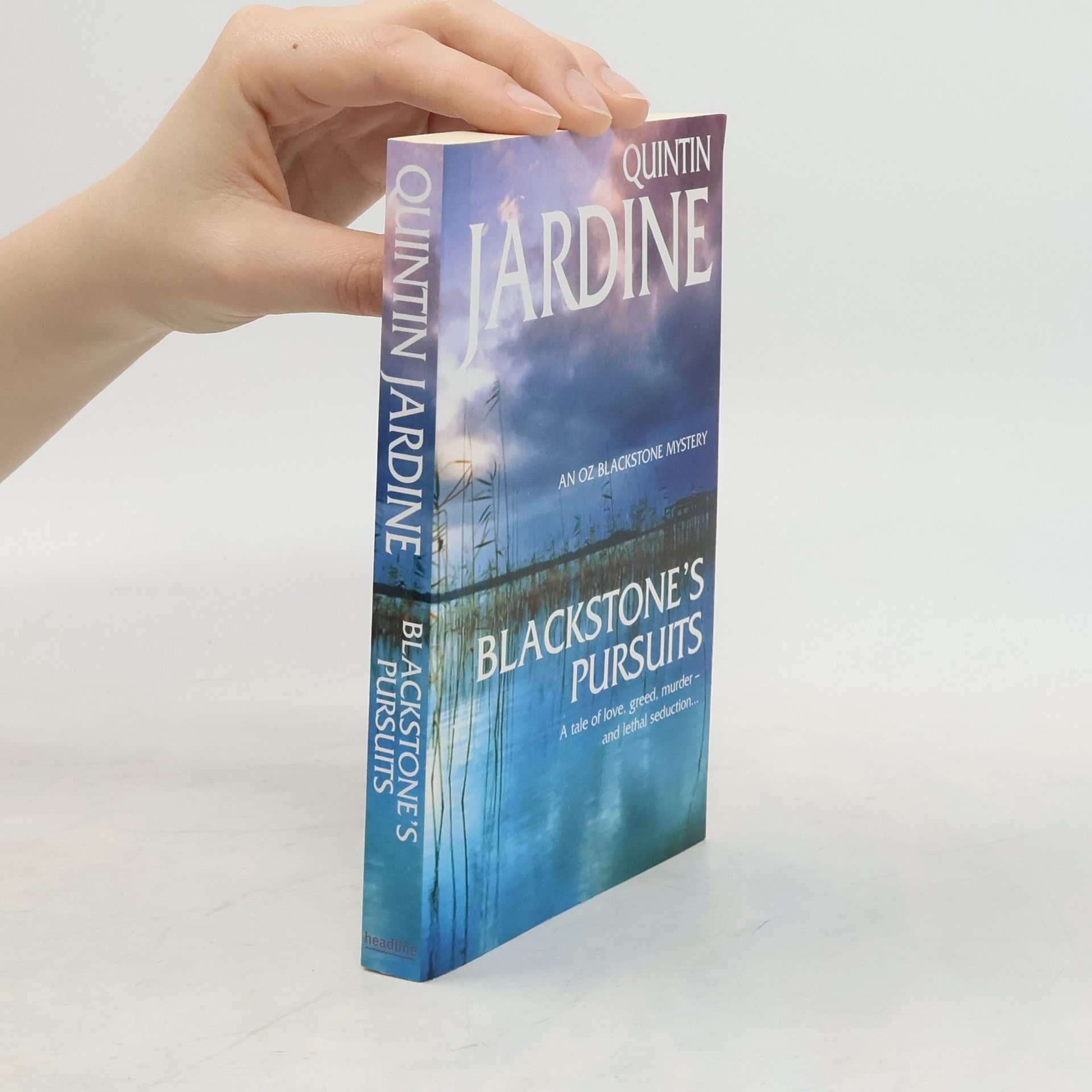 Quintin Jardine Blackstone's Pursuits (Oz Blackstone series, Book 1)