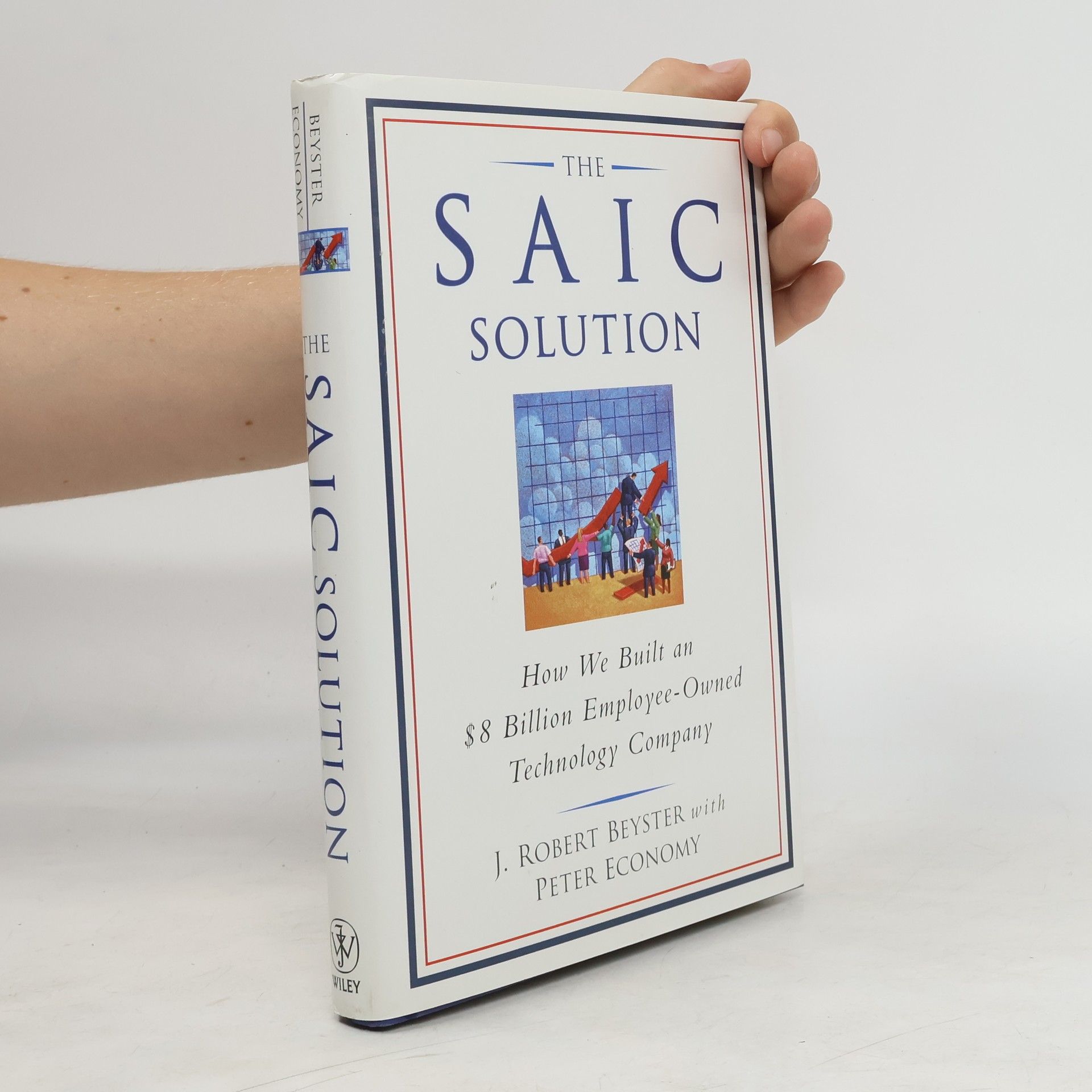J. Robert Beyster The SAIC Solution