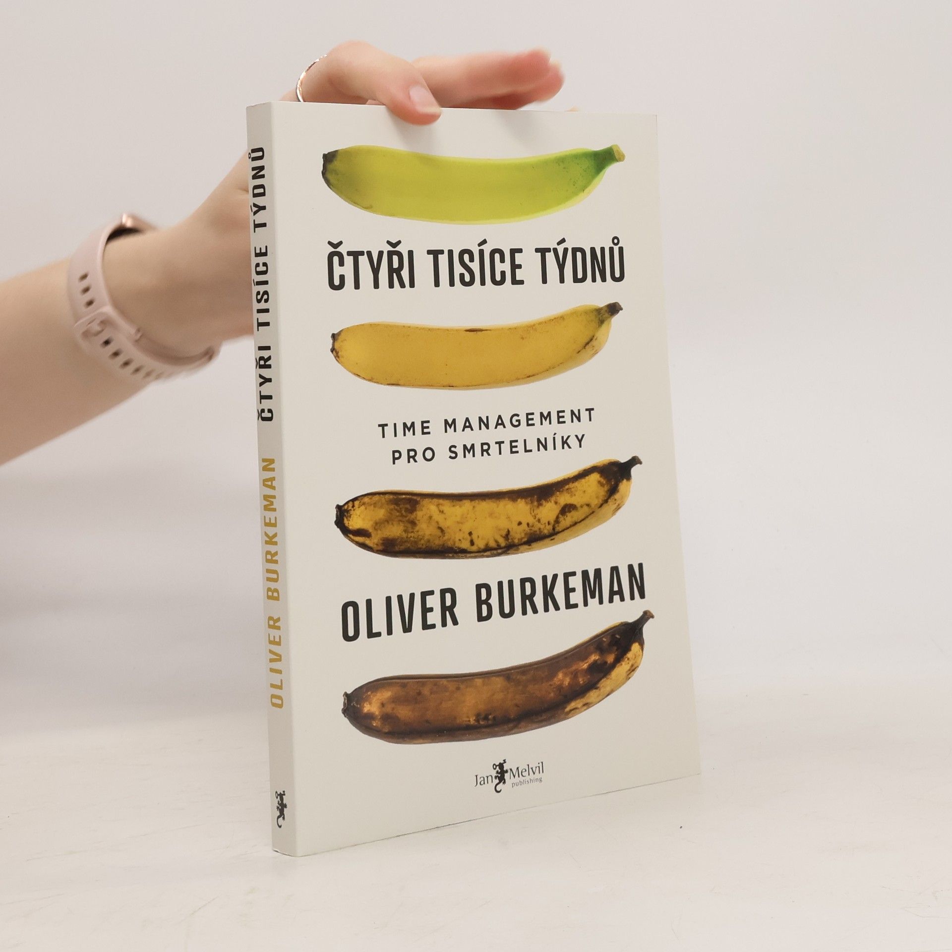 Oliver Burkeman Čtyři tisíce týdnů