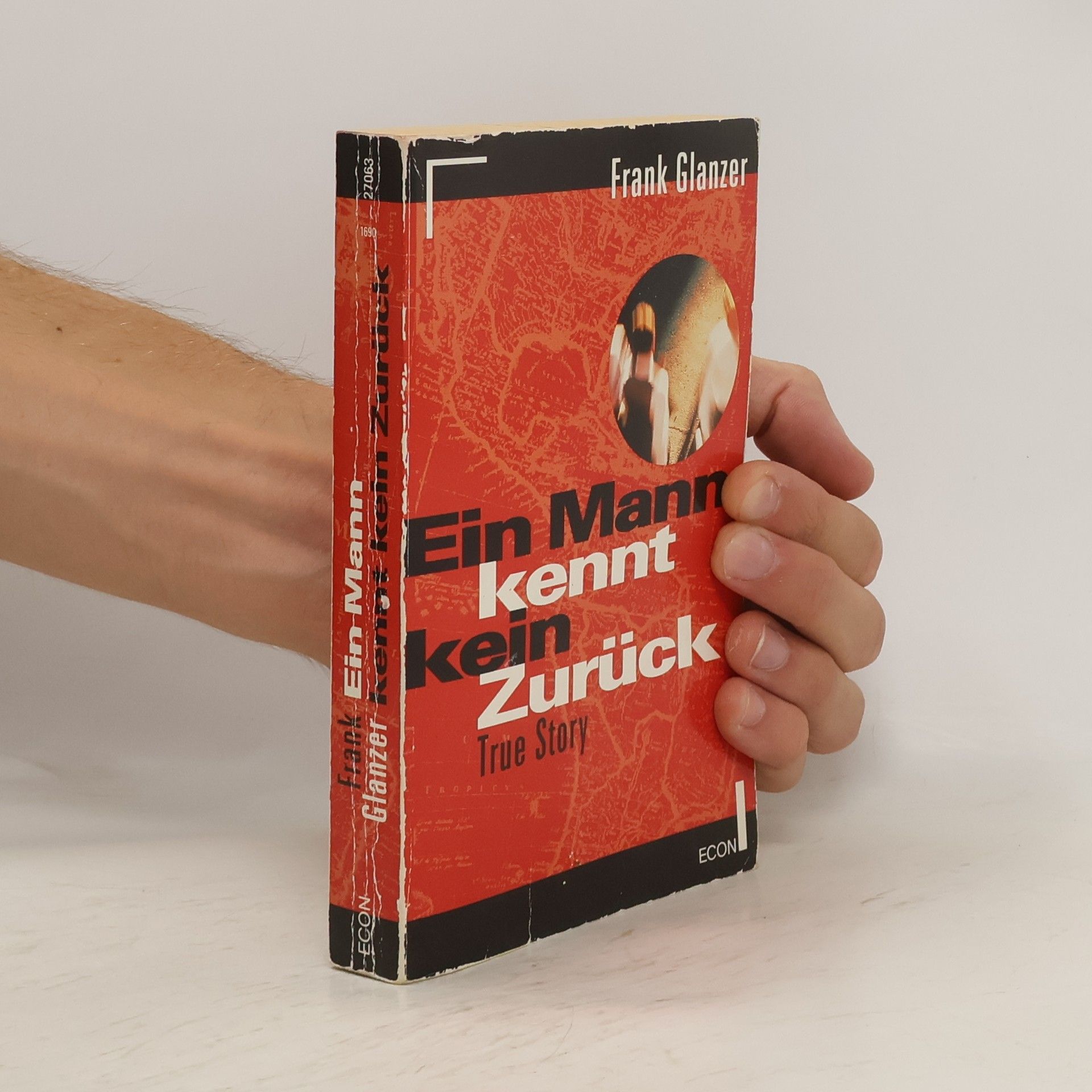 Frank Glaser Ein Mann kennt kein Zuruck