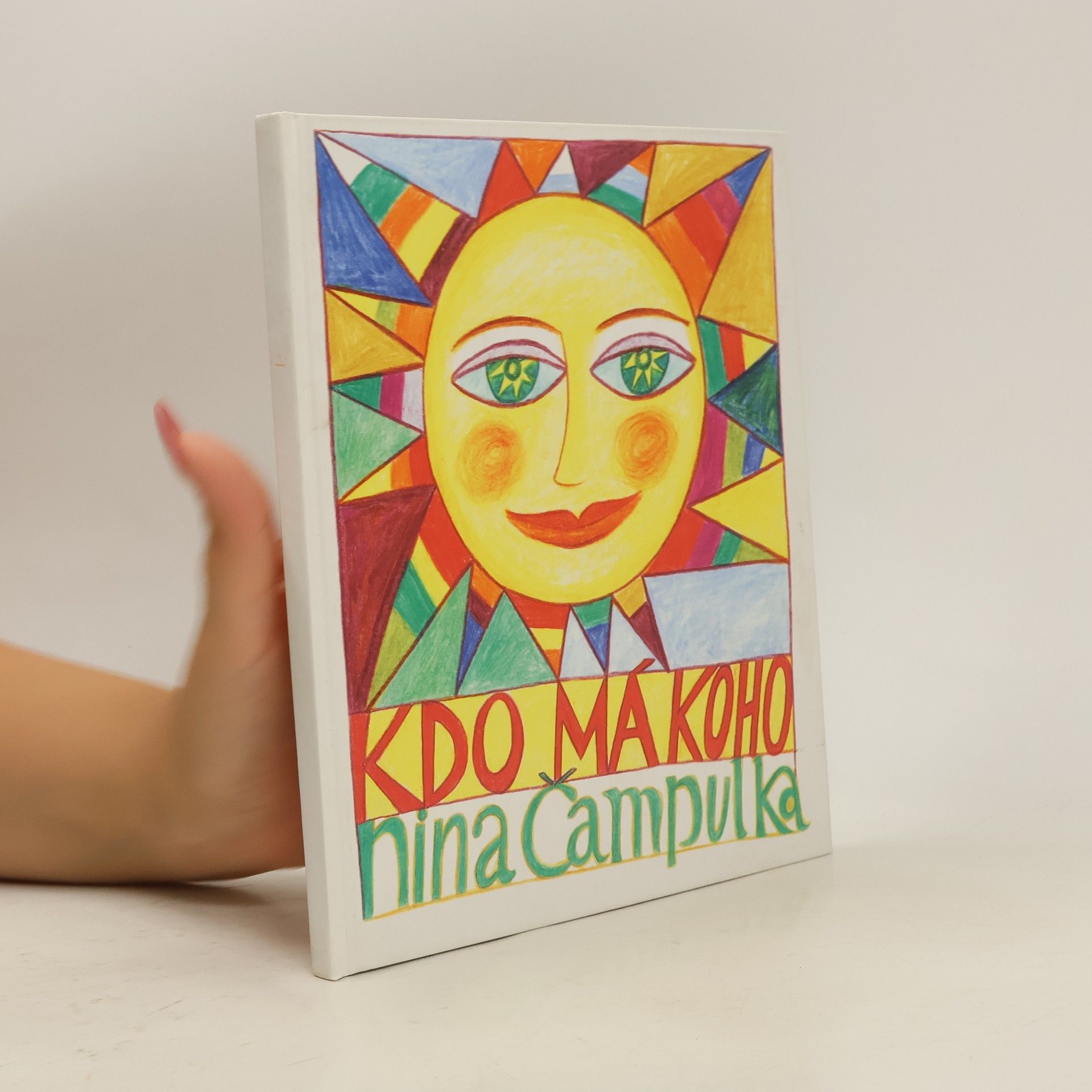 Nina Čampulková Kdo má koho