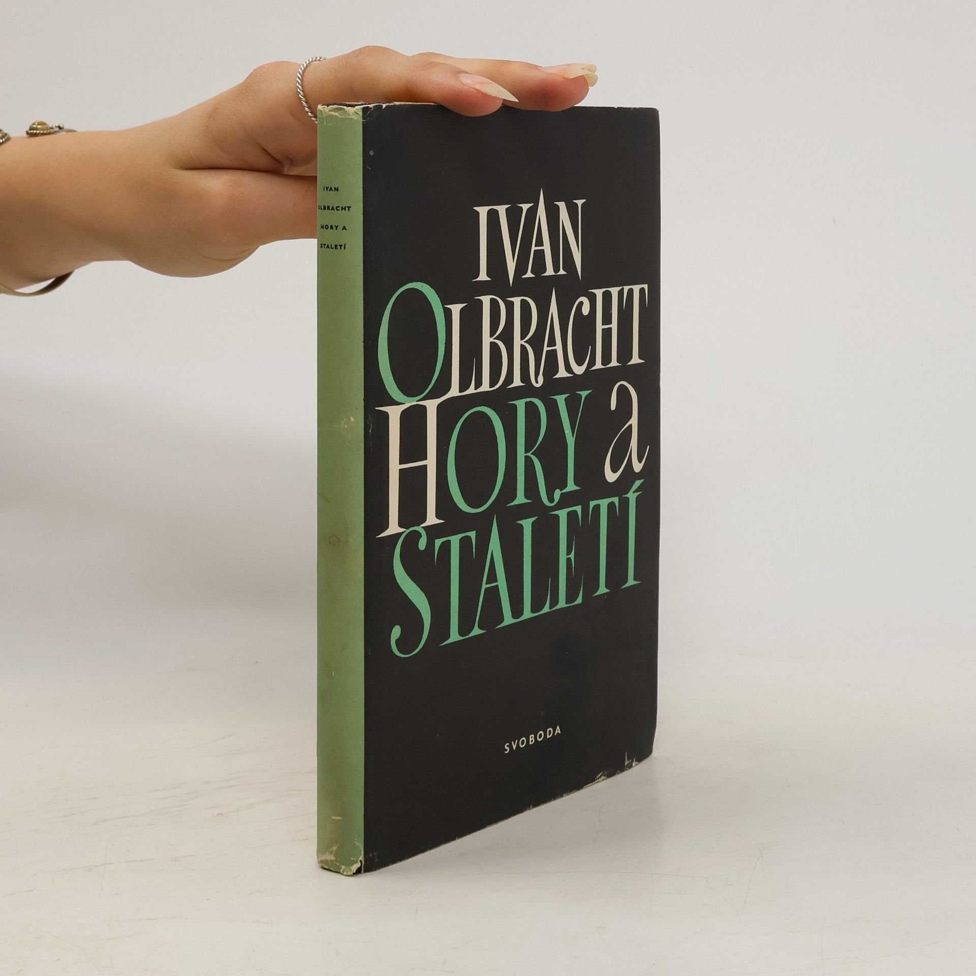 Ivan Olbracht Hory a staletí