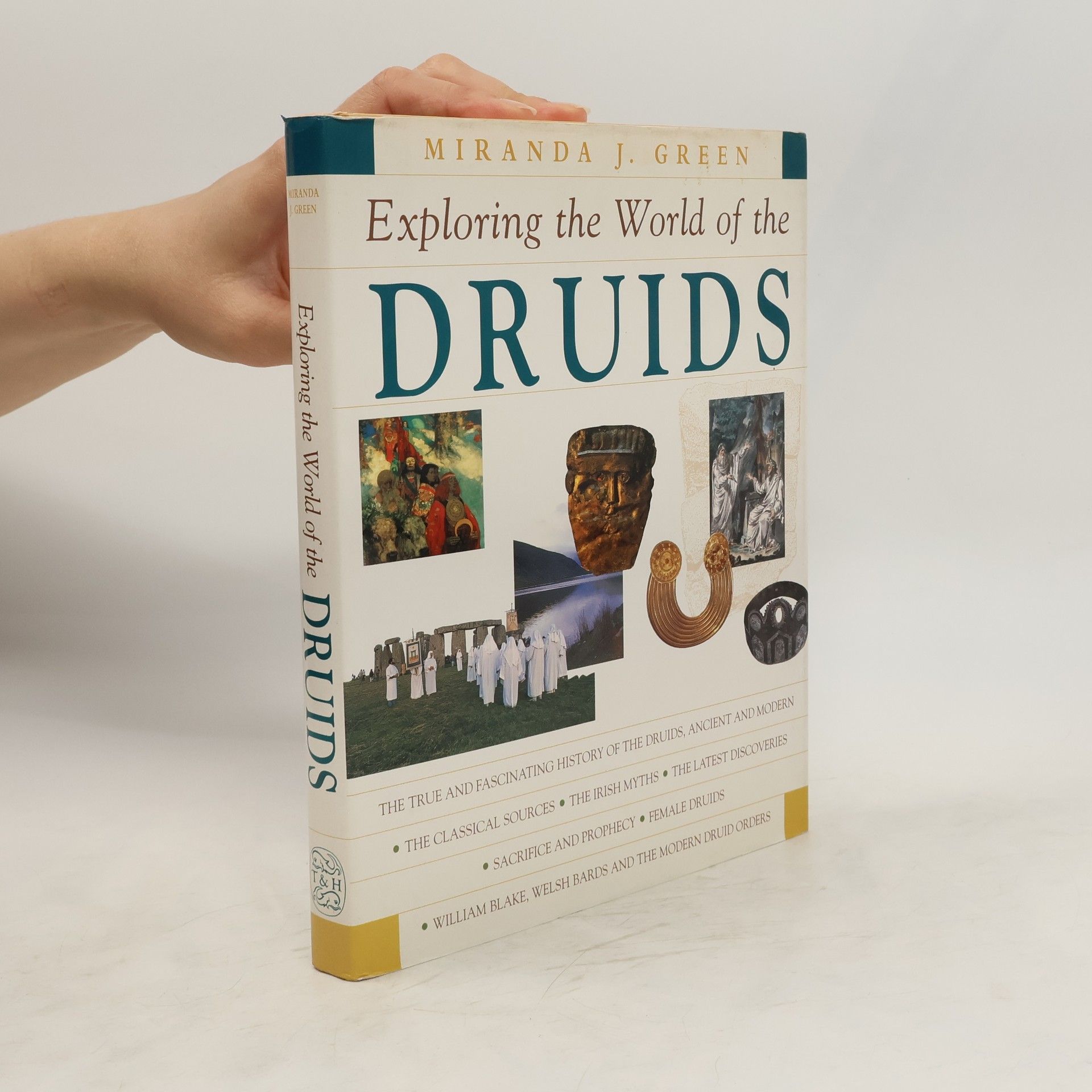 Miranda J. Green Exploring the world of the Druids