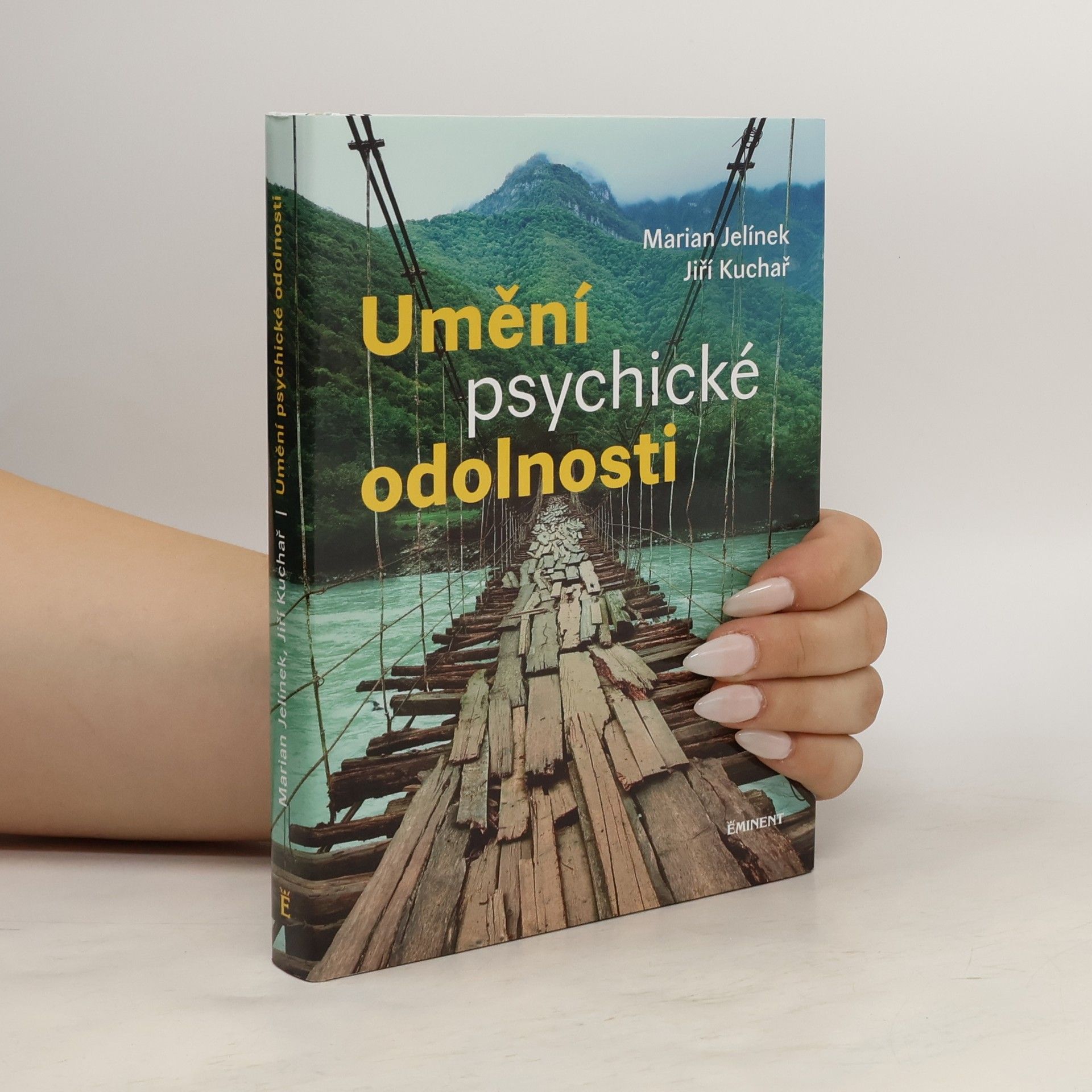 Marian Jelínek Umění psychické odolnosti