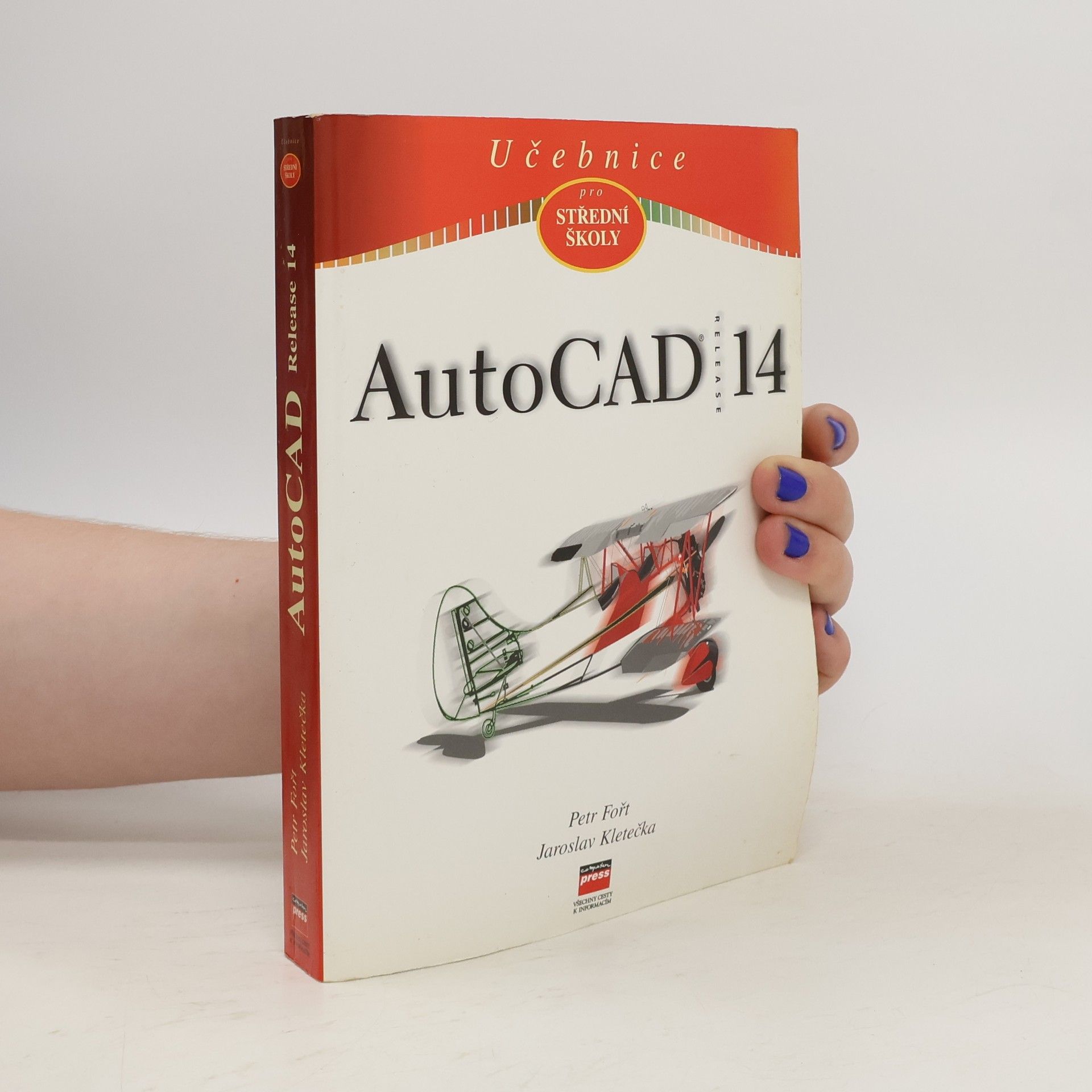 Petr Fořt AutoCAD Release 14 - učebnice pro střední školy