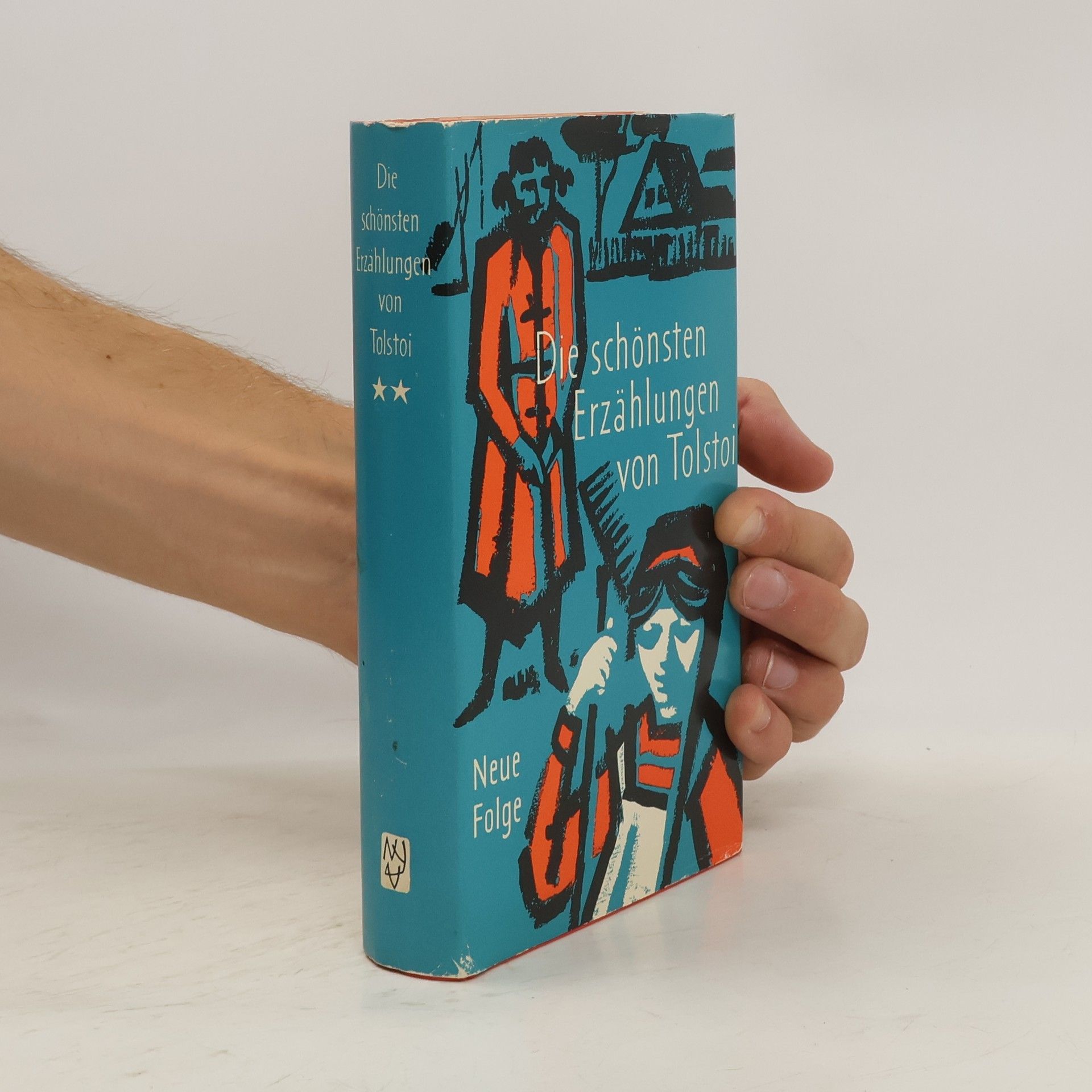 Lev Nikolajevič Tolstoj Die schönsten Erzählungen von Tolstoi