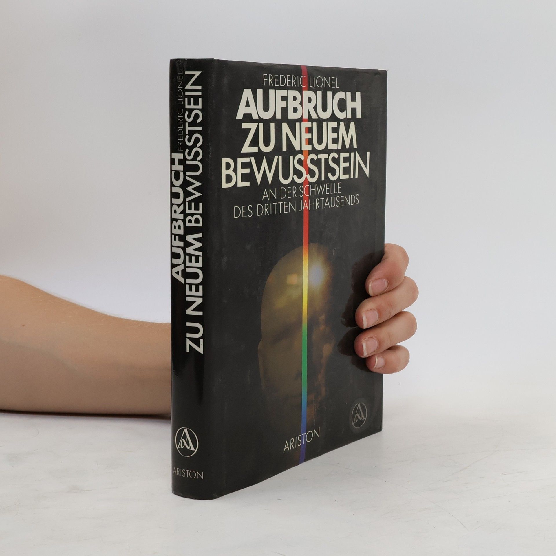 Fre de ric Lionel Aufbruch zu neuem Bewusstsein