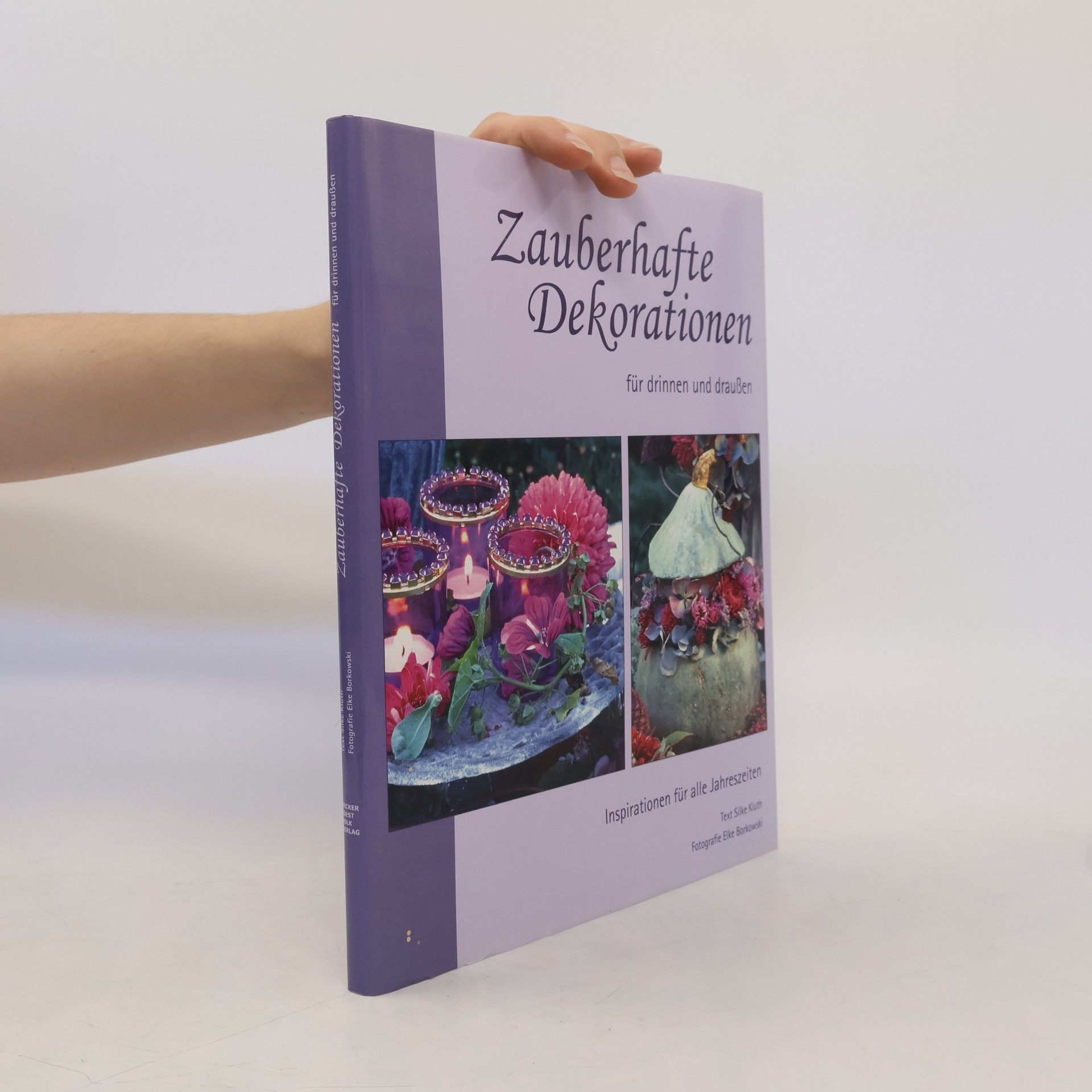 Silke Kluth Zauberhafte Dekorationen für drinnen und draußen