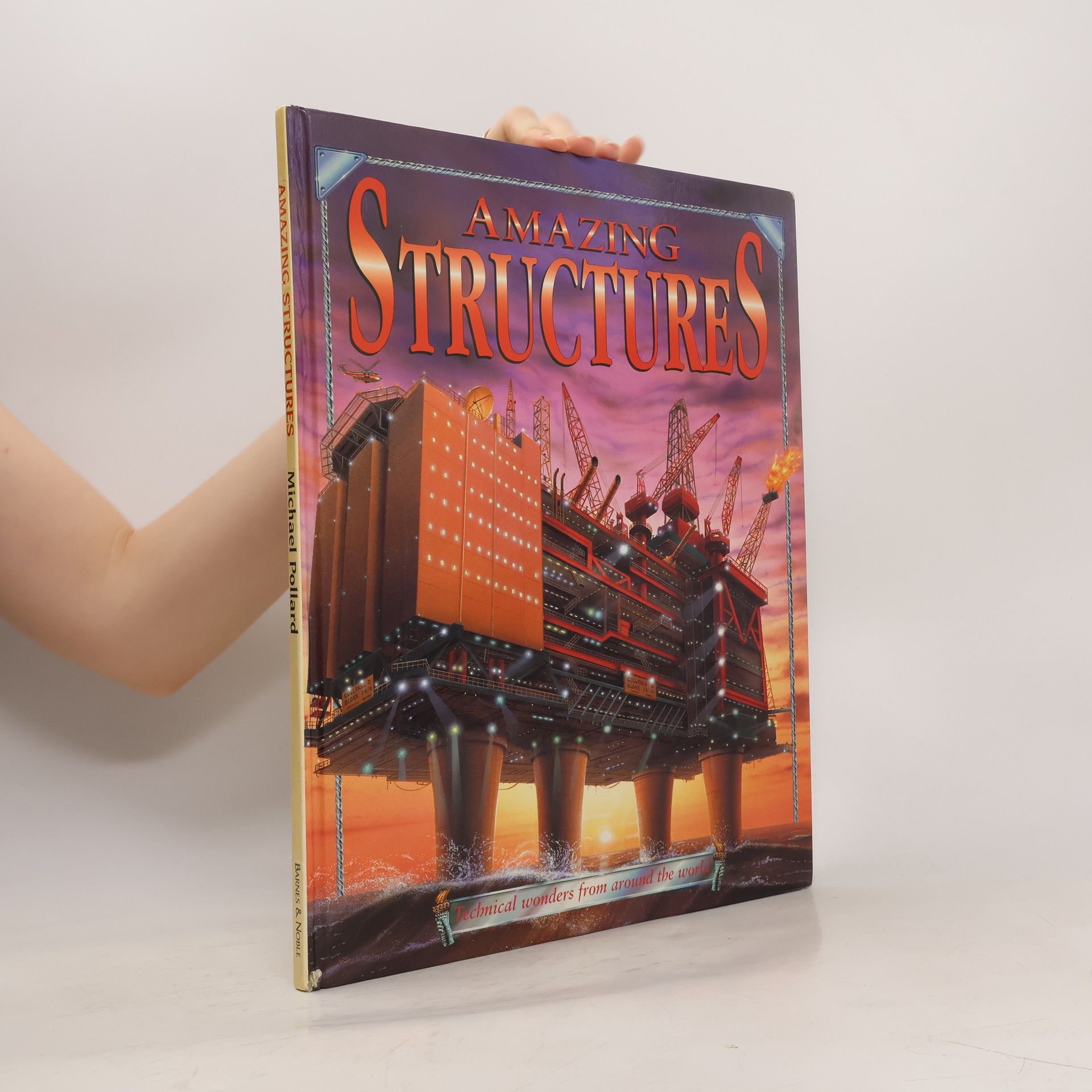 Michael Pollard Amazing Structures