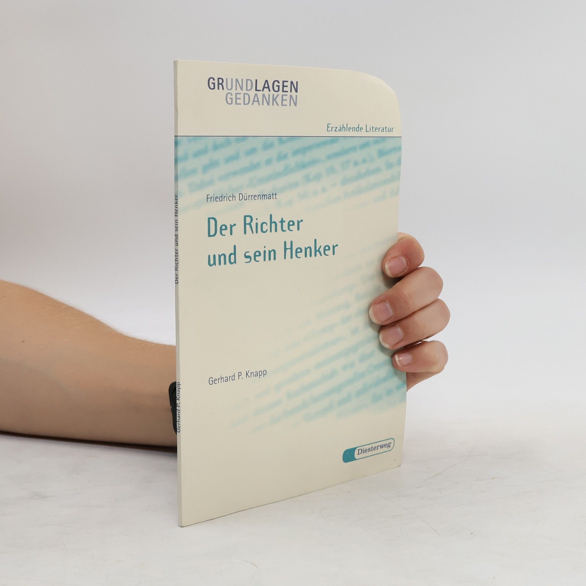 Gerhard Peter Knapp Friedrich Dürrenmatt: Der Richter und sein Henker