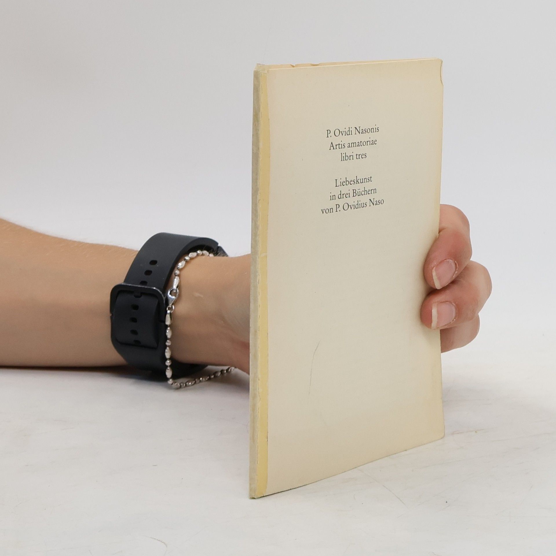 Publius Ovidius Naso Artis amatoriae libri tres. Liebeskunst in drei Büchern