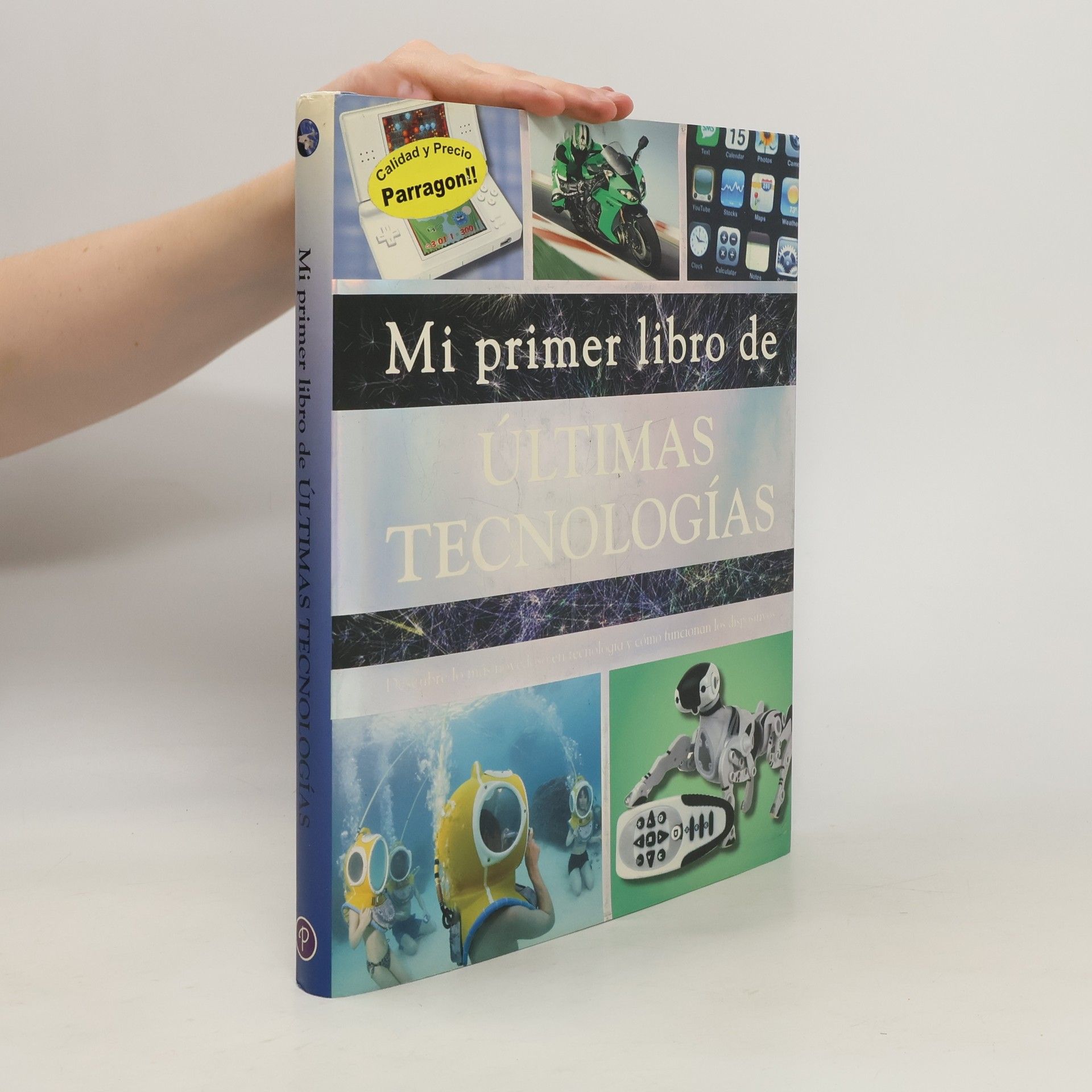 Steve Parker Mi Primer Libro de Últimas Technologías