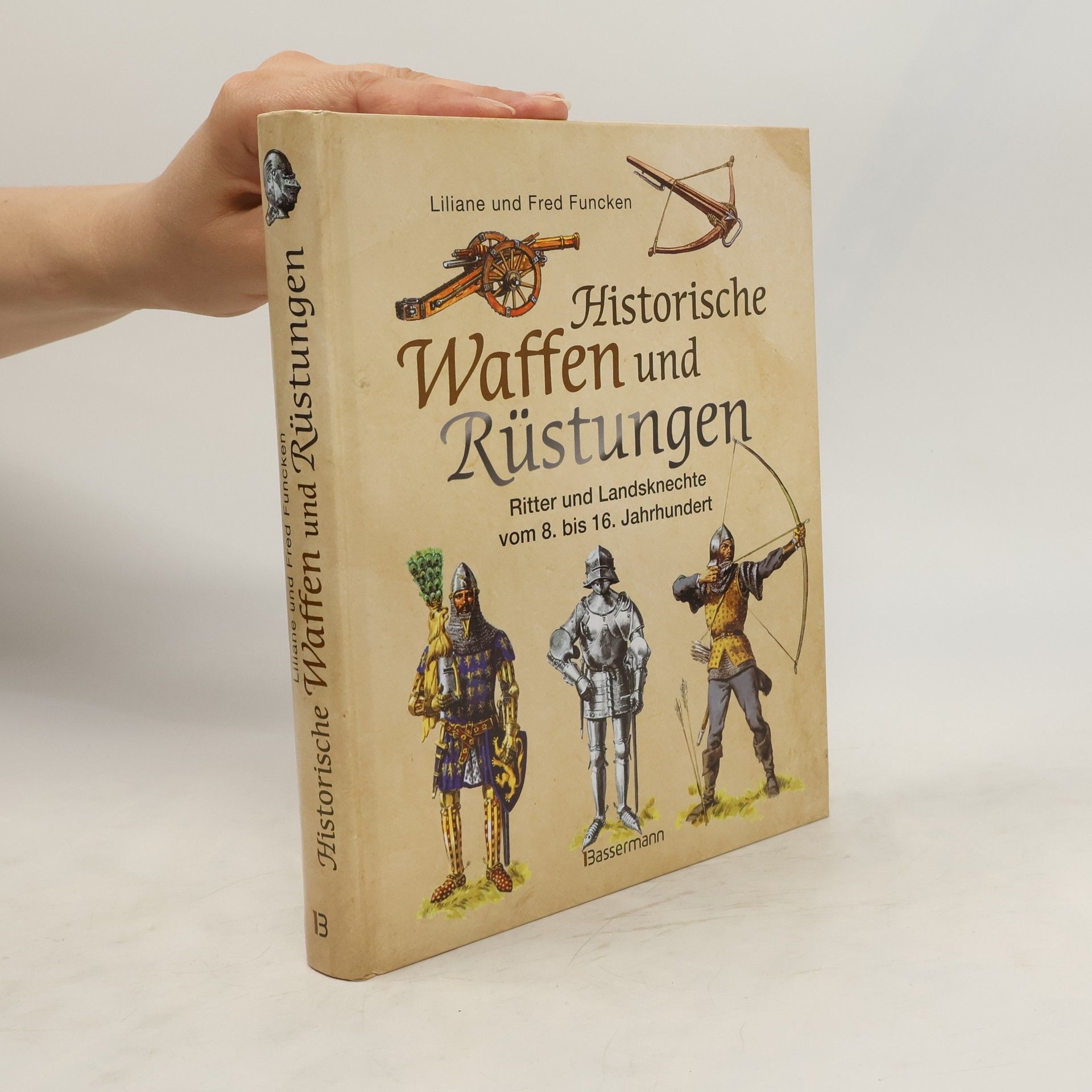 Liliane Funcken Historische Waffen und Rüstungen