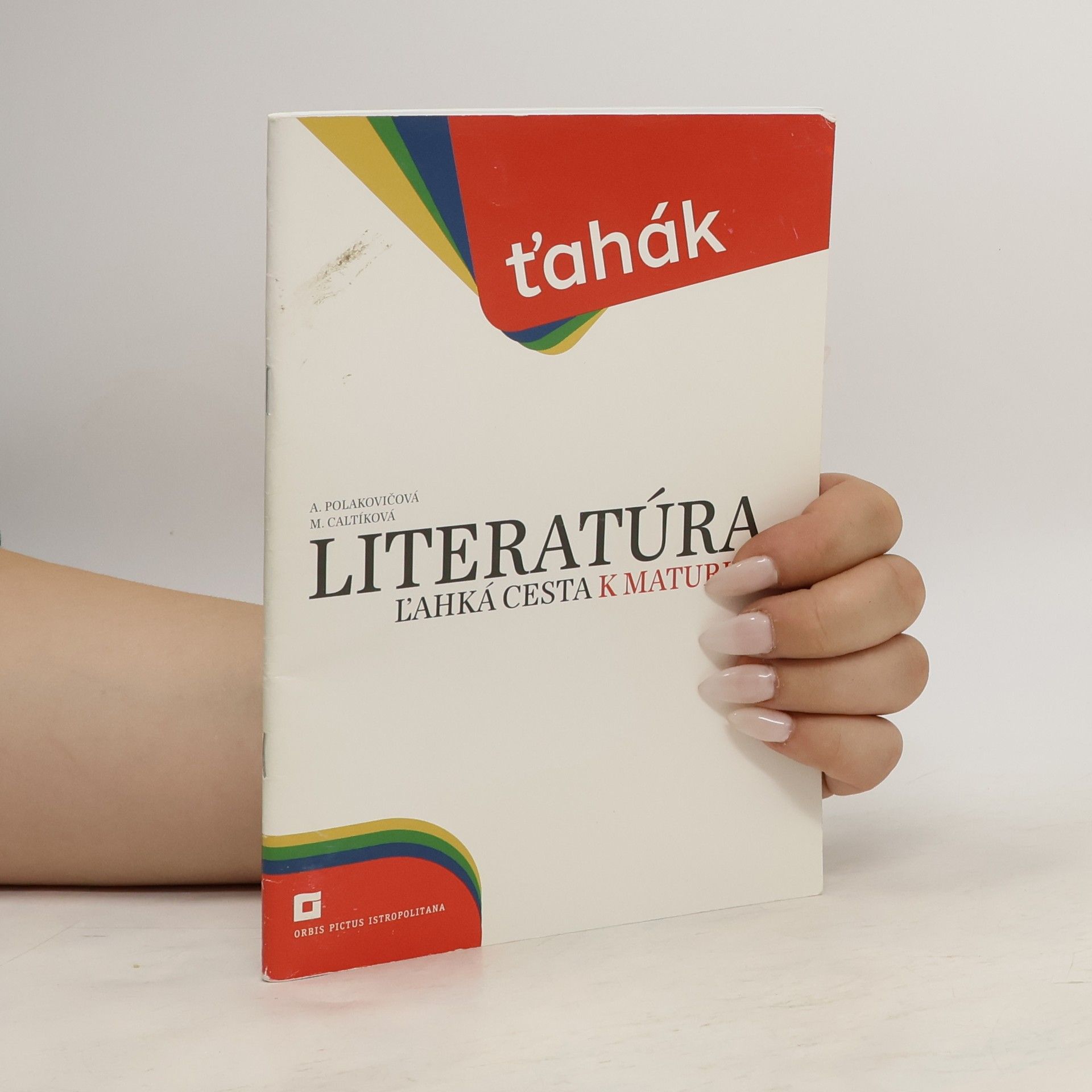 Milada Caltíková Literatúra: l'ahká cesta k maturite