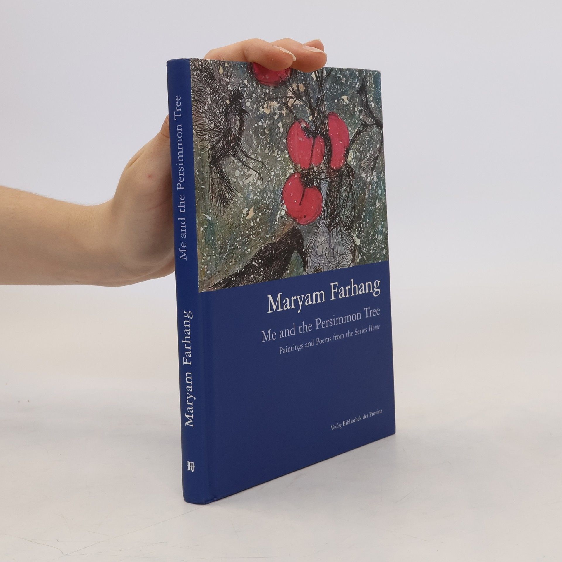 Maryam Farhang Maryam Farhang – Me and the Persimmon Tree