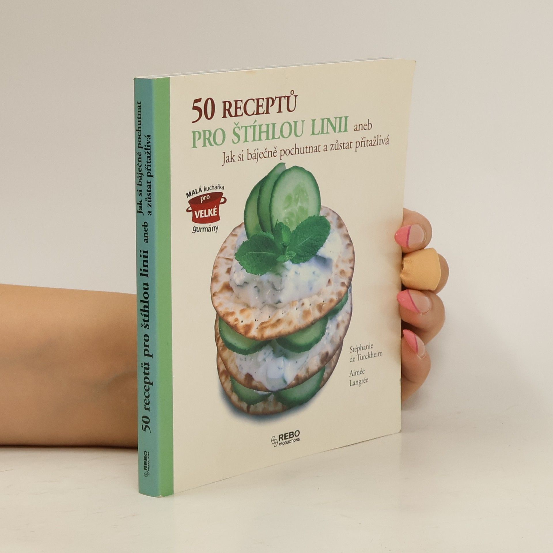 Stéphanie de Turckheim 50 receptů pro štíhlou linii