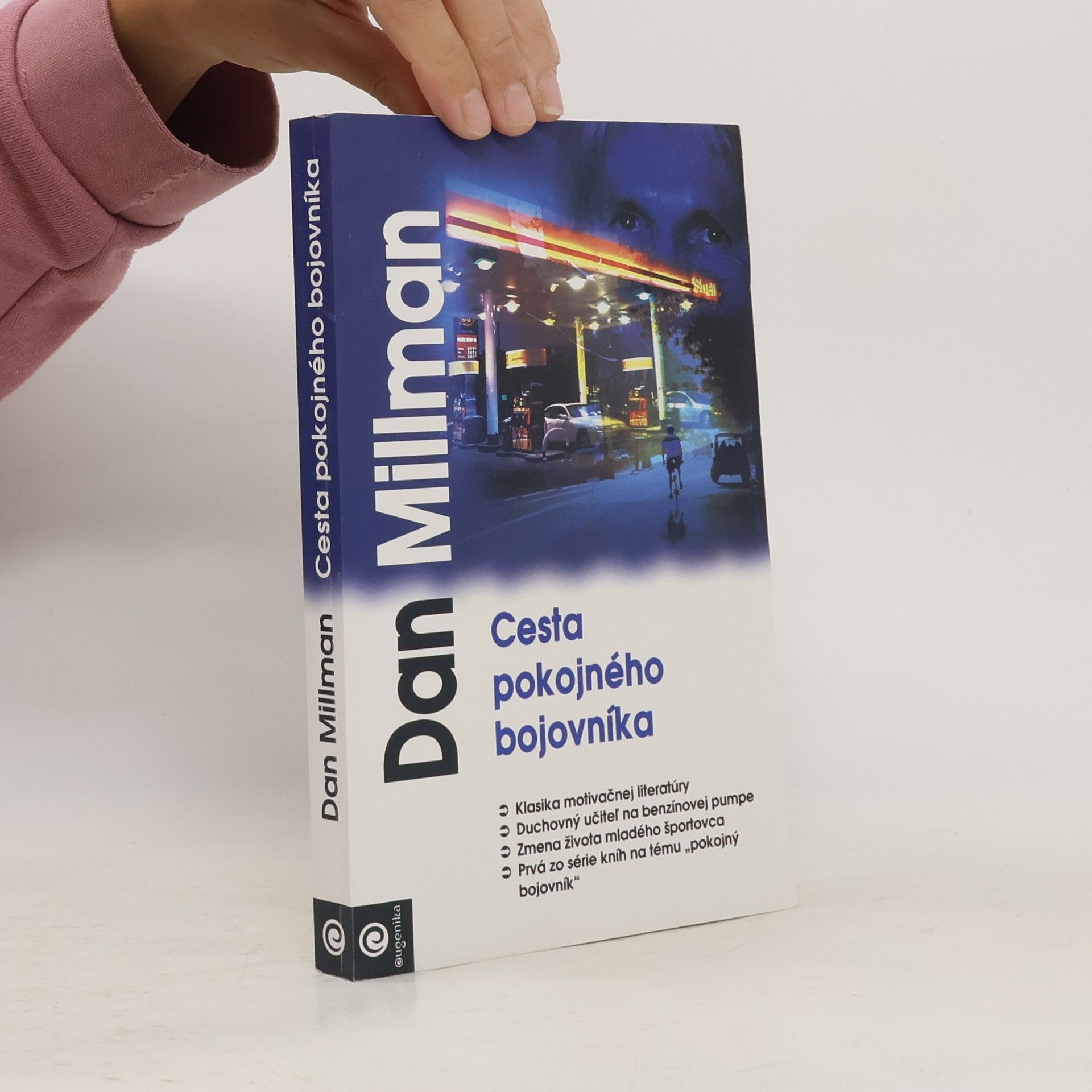 Dan Millman Cesta pokojného bojovníka