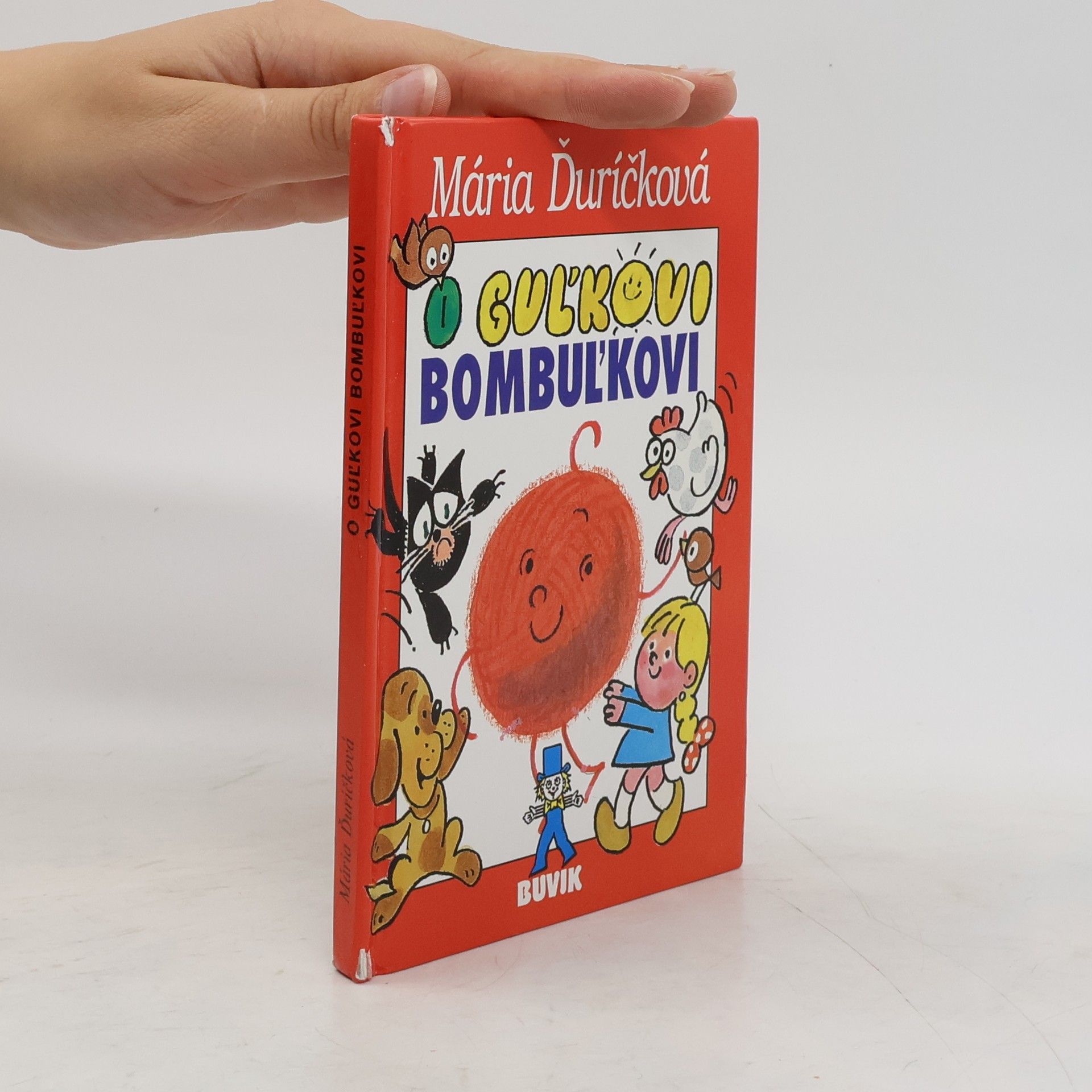 Mária Ďuríčková O Guľkovi Bombuľkovi