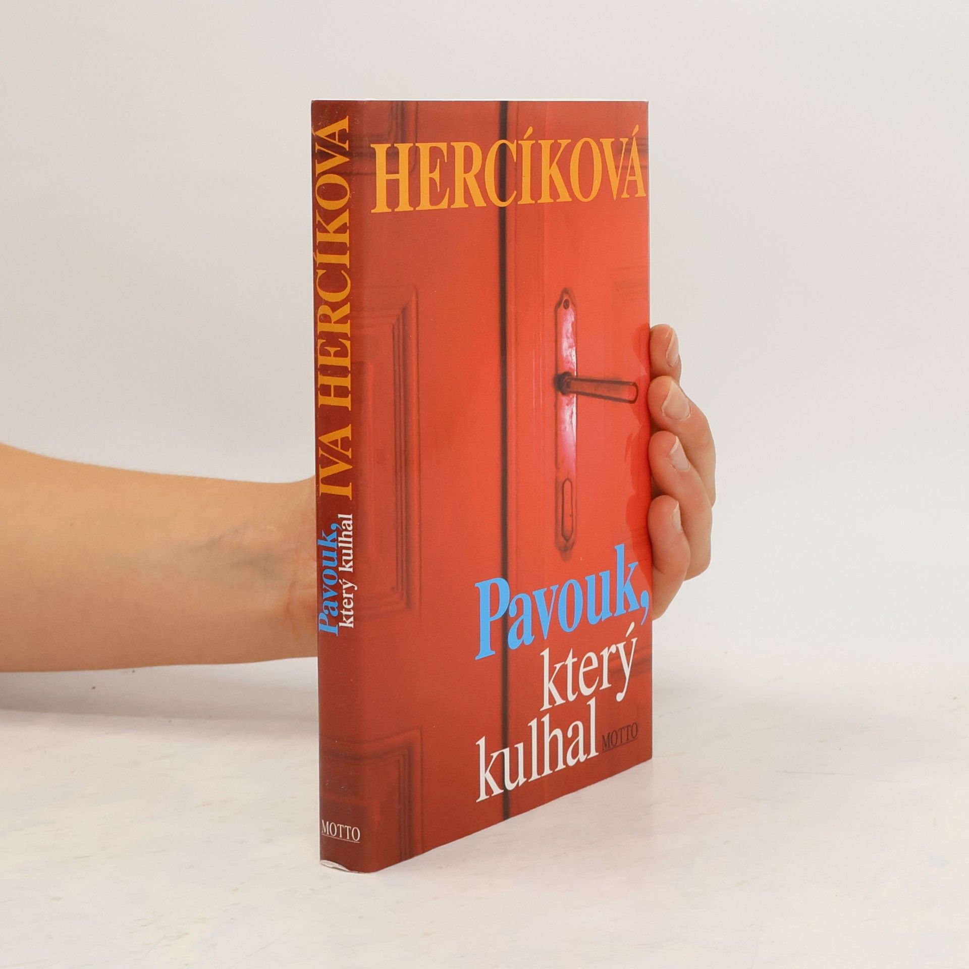 Iva Hercíková Pavouk, který kulhal
