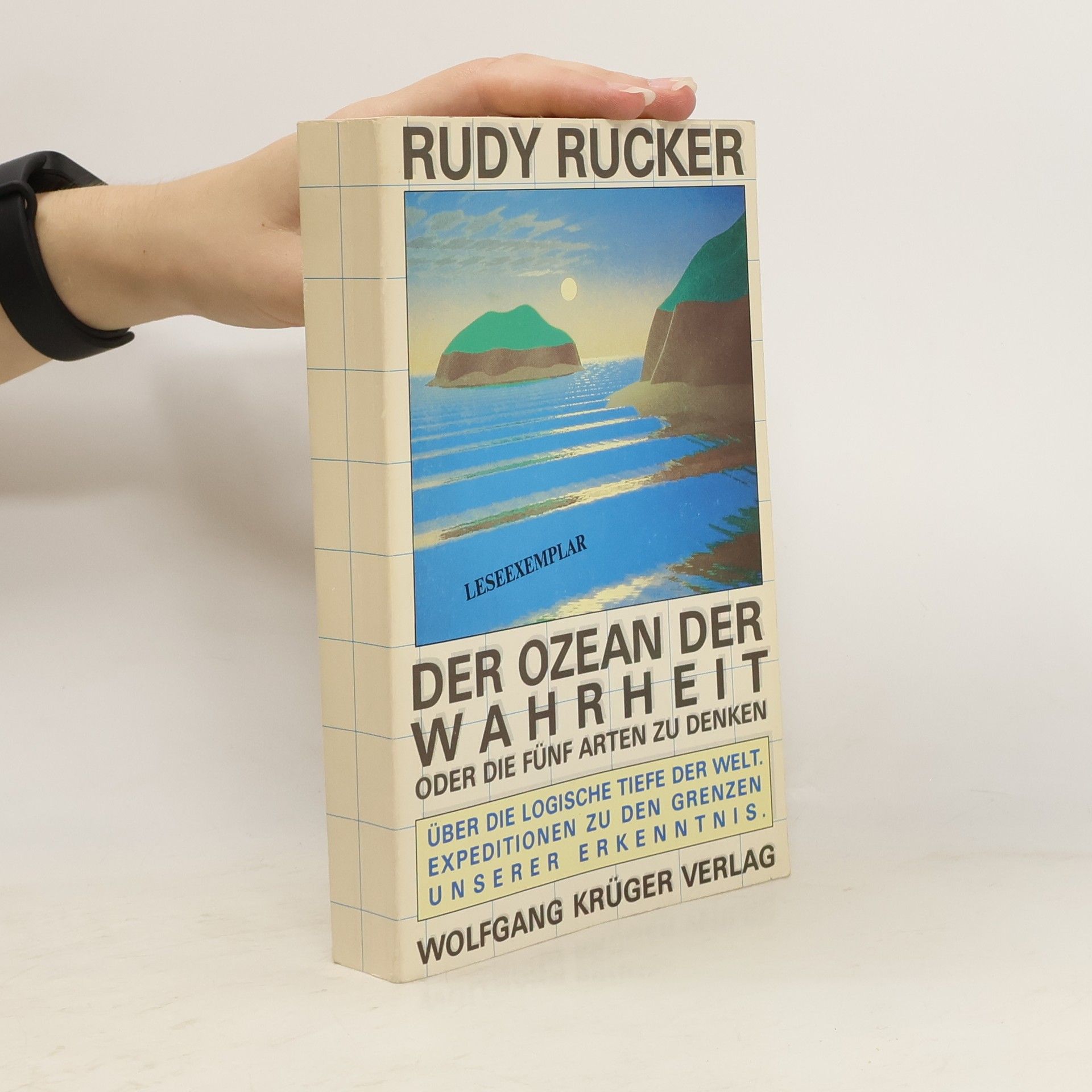 Rudy v. B. Rucker Der Ozean der Wahrheit oder die fünf Arten zu denken