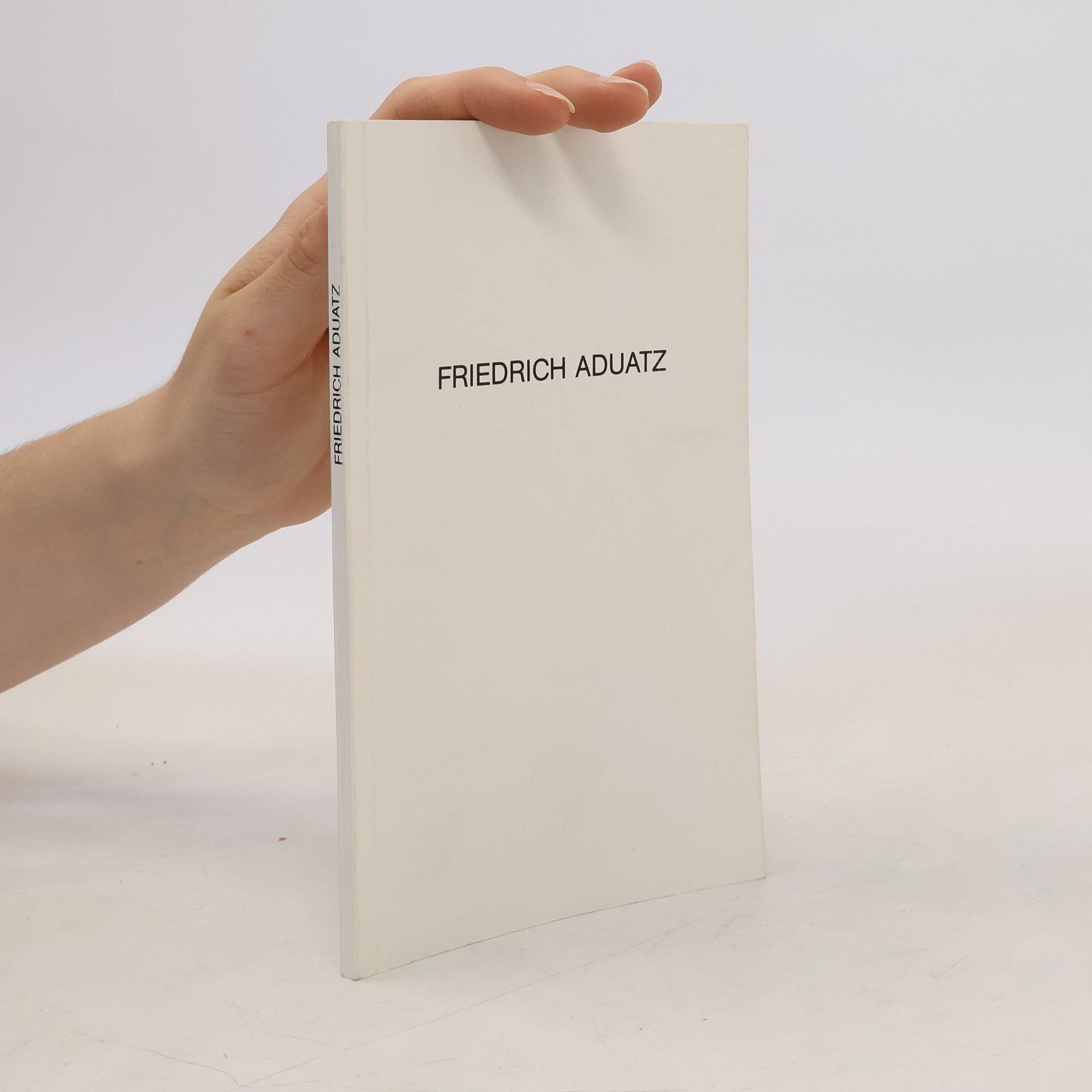 Various authors Fridrich Aduatz