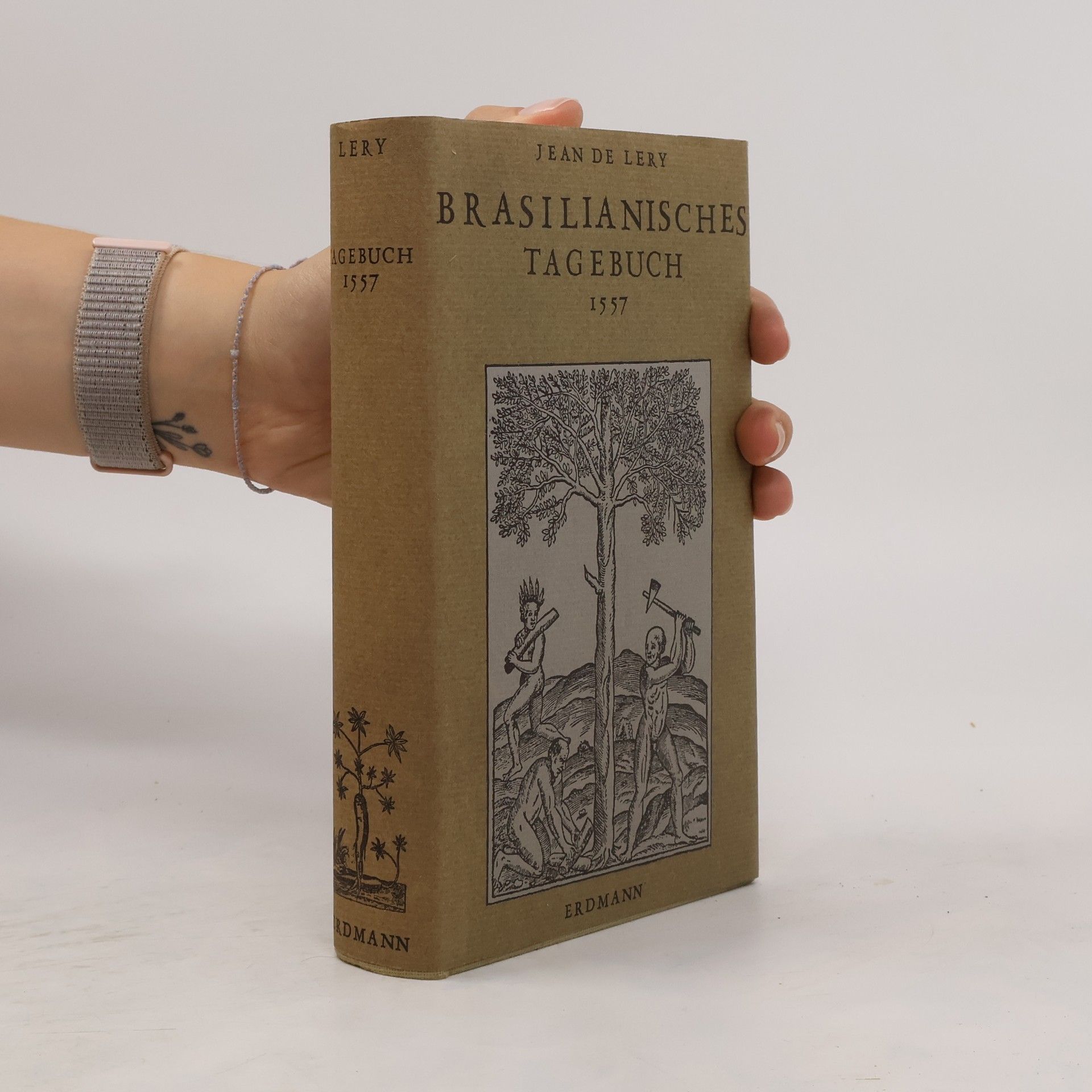 Jean de Léry Brasilianisches Tagebuch 1557