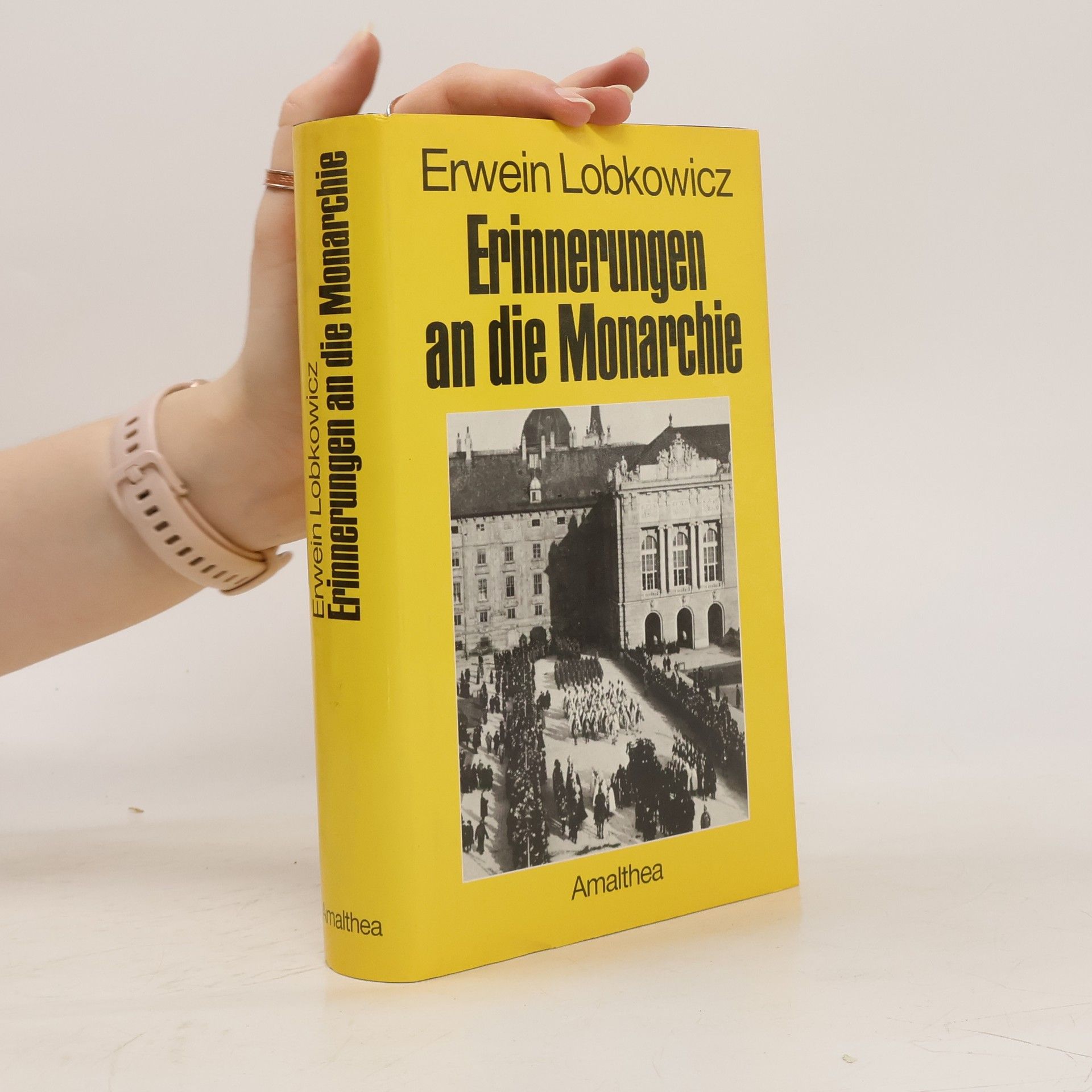 Erwein Lobkowicz Erinnerungen an die Monarchie