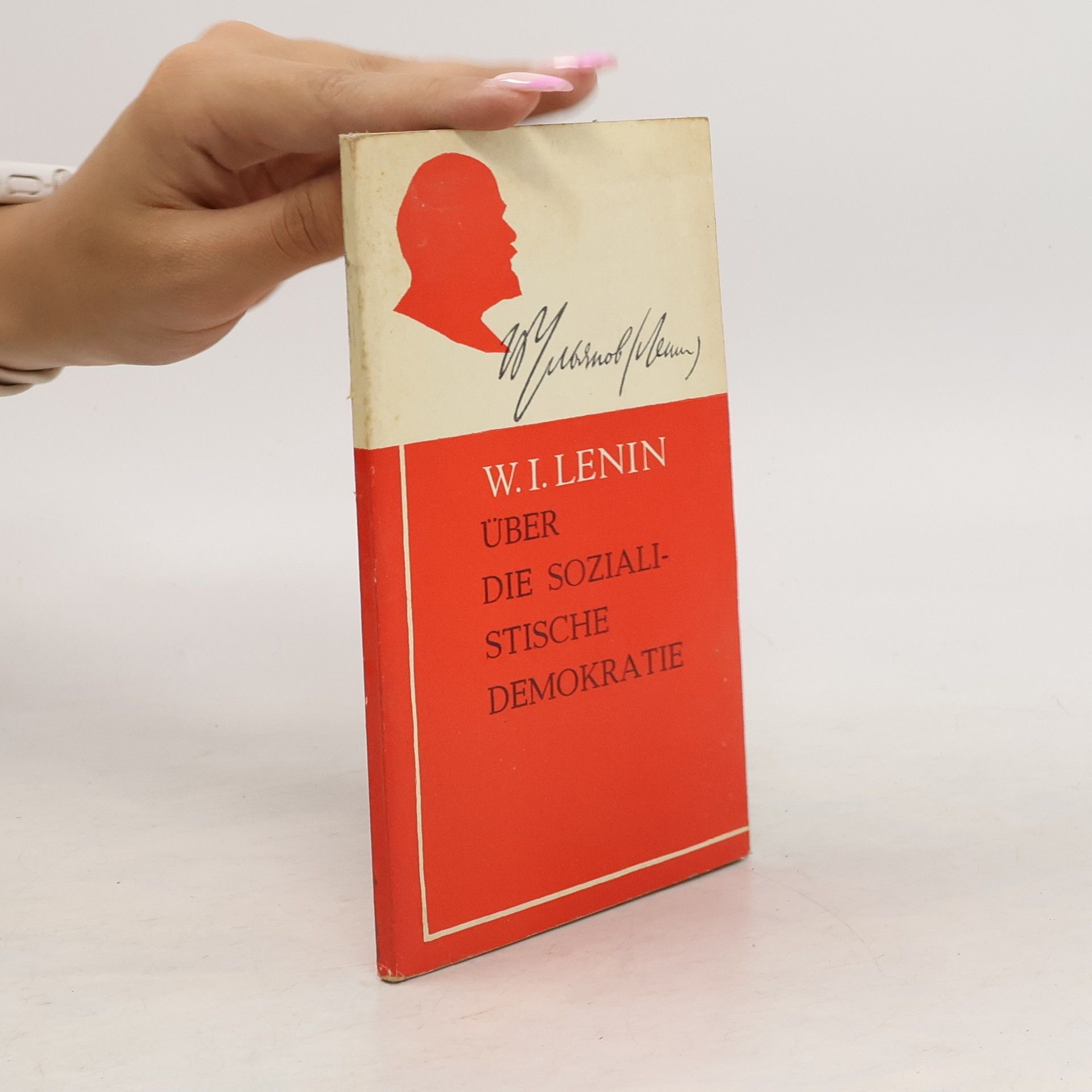 Vladimir Lenin Über die sozialistische Demokratie