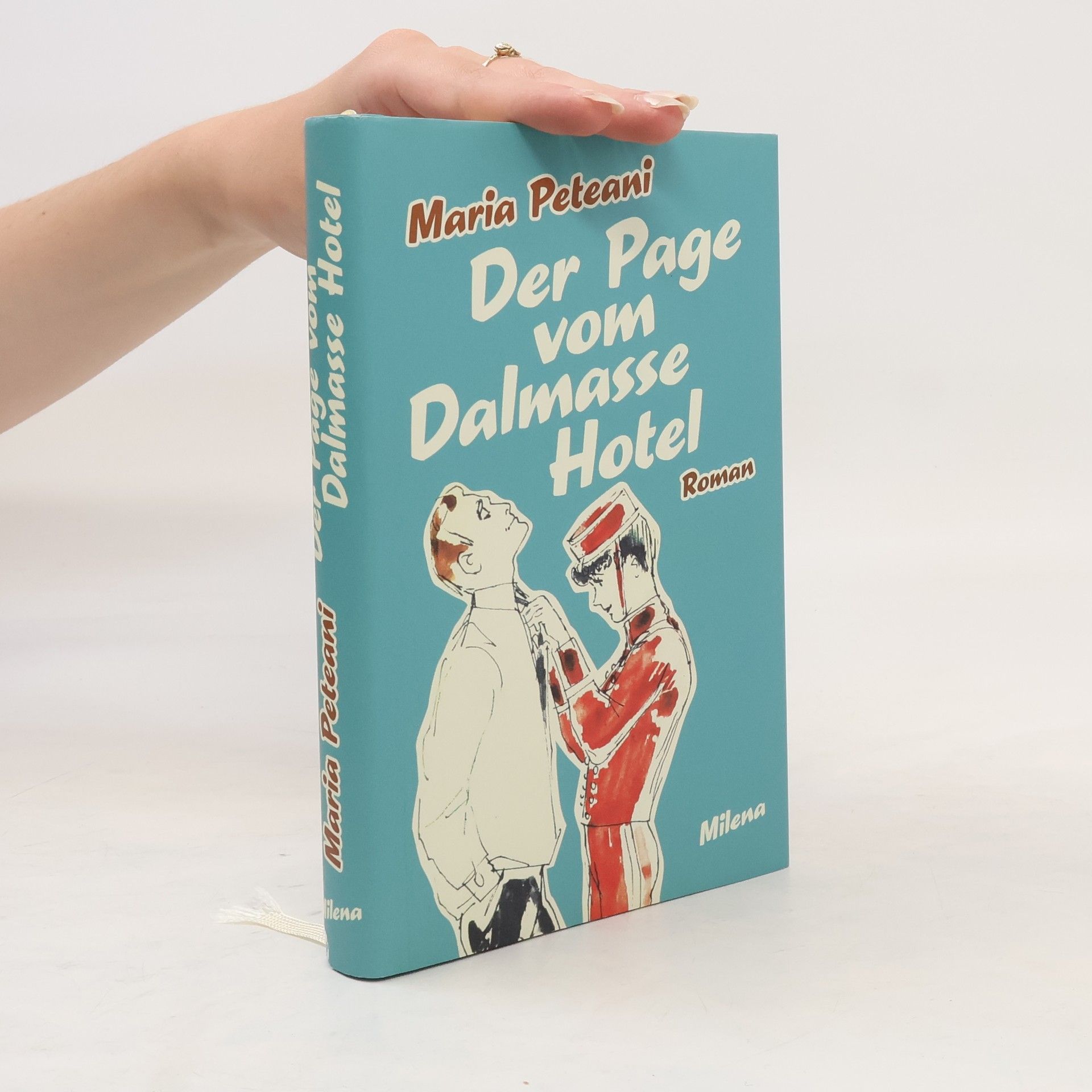 Maria Peteani Der Page vom Dalmasse Hotel