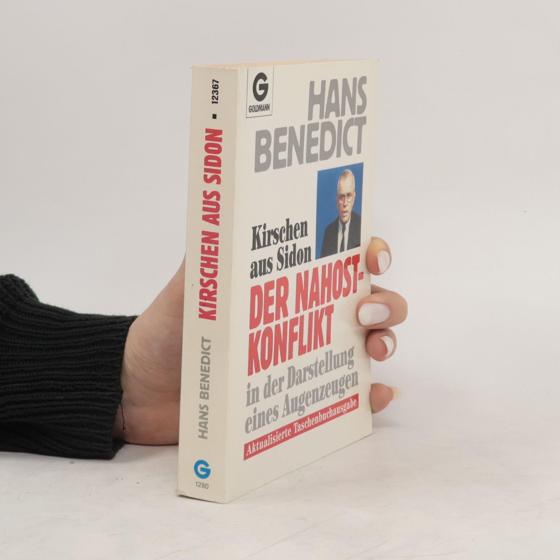 Hans Benedict Der Nahostkonflikt in der Darstellung eines Augenzeugen